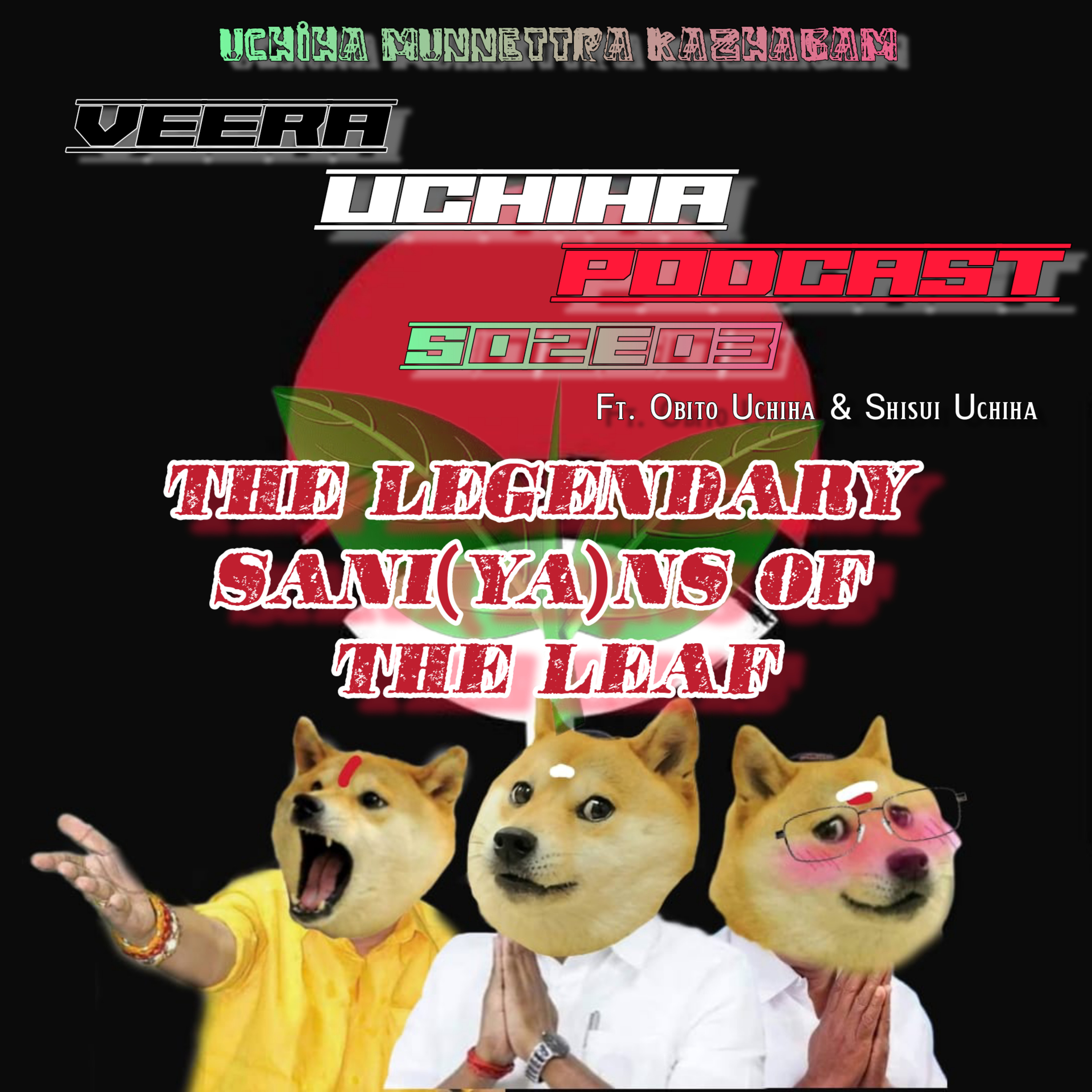 Veera Uchiha Podcast