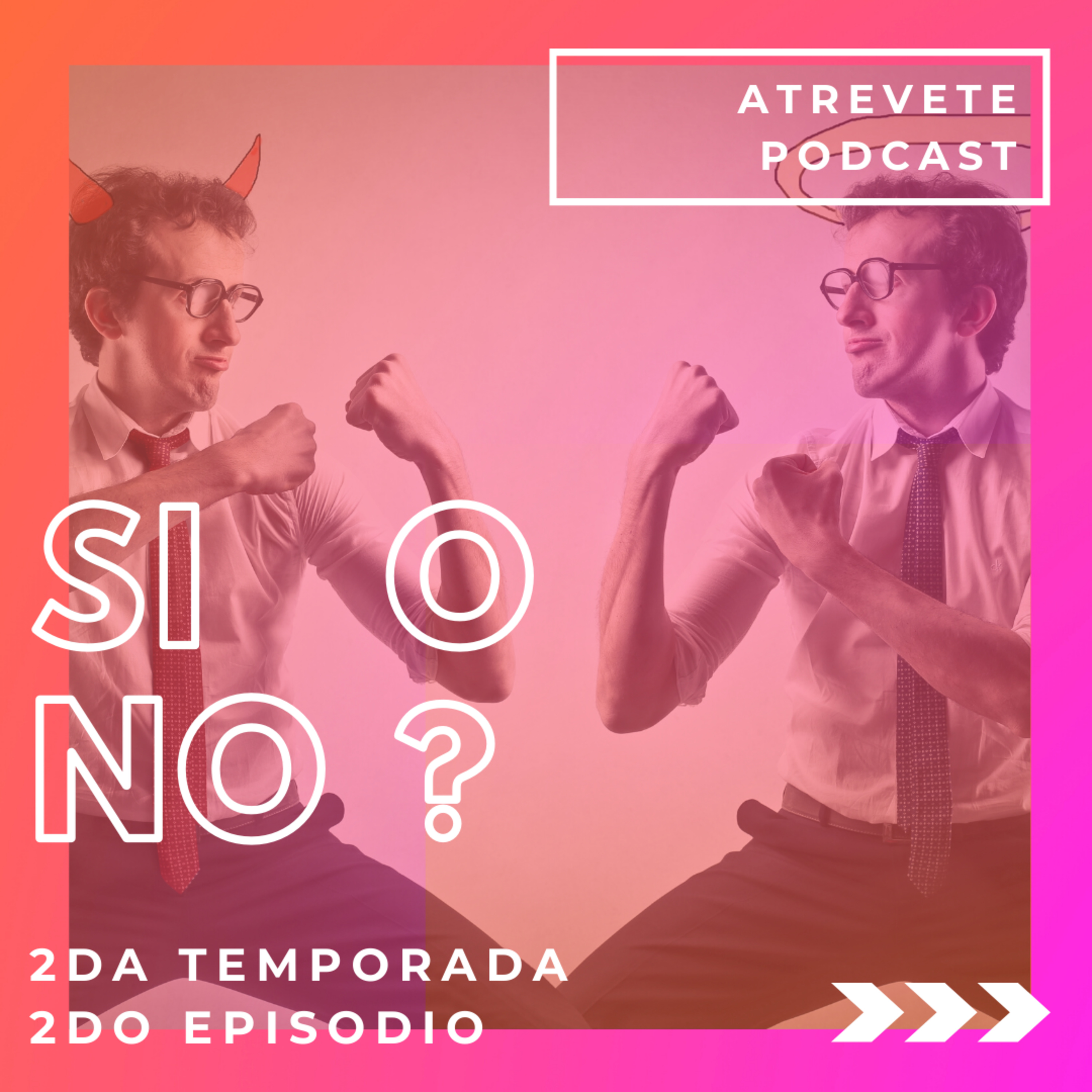 Atrévete