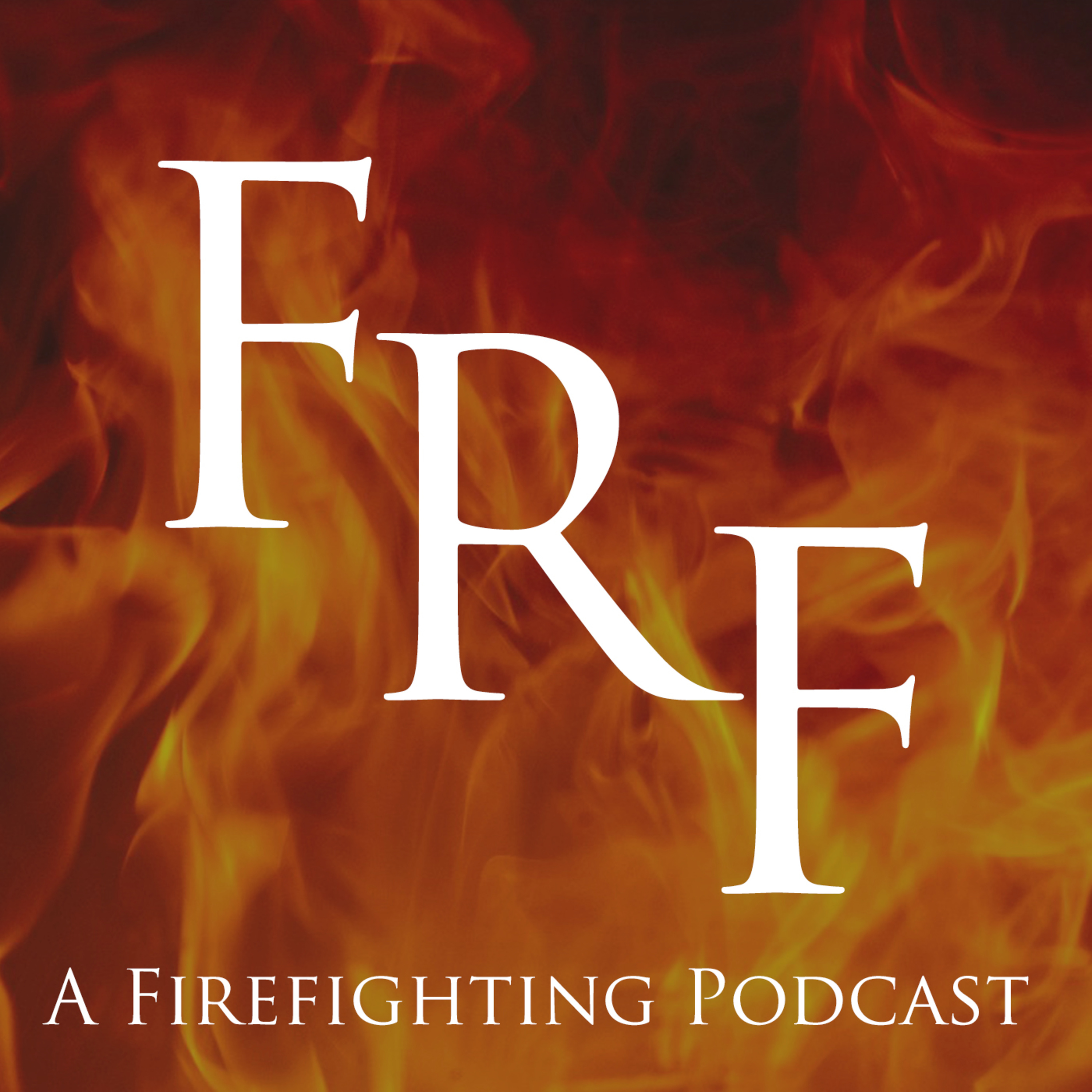 Solidifying Firefighter Accountability on the Fireline episode artwork