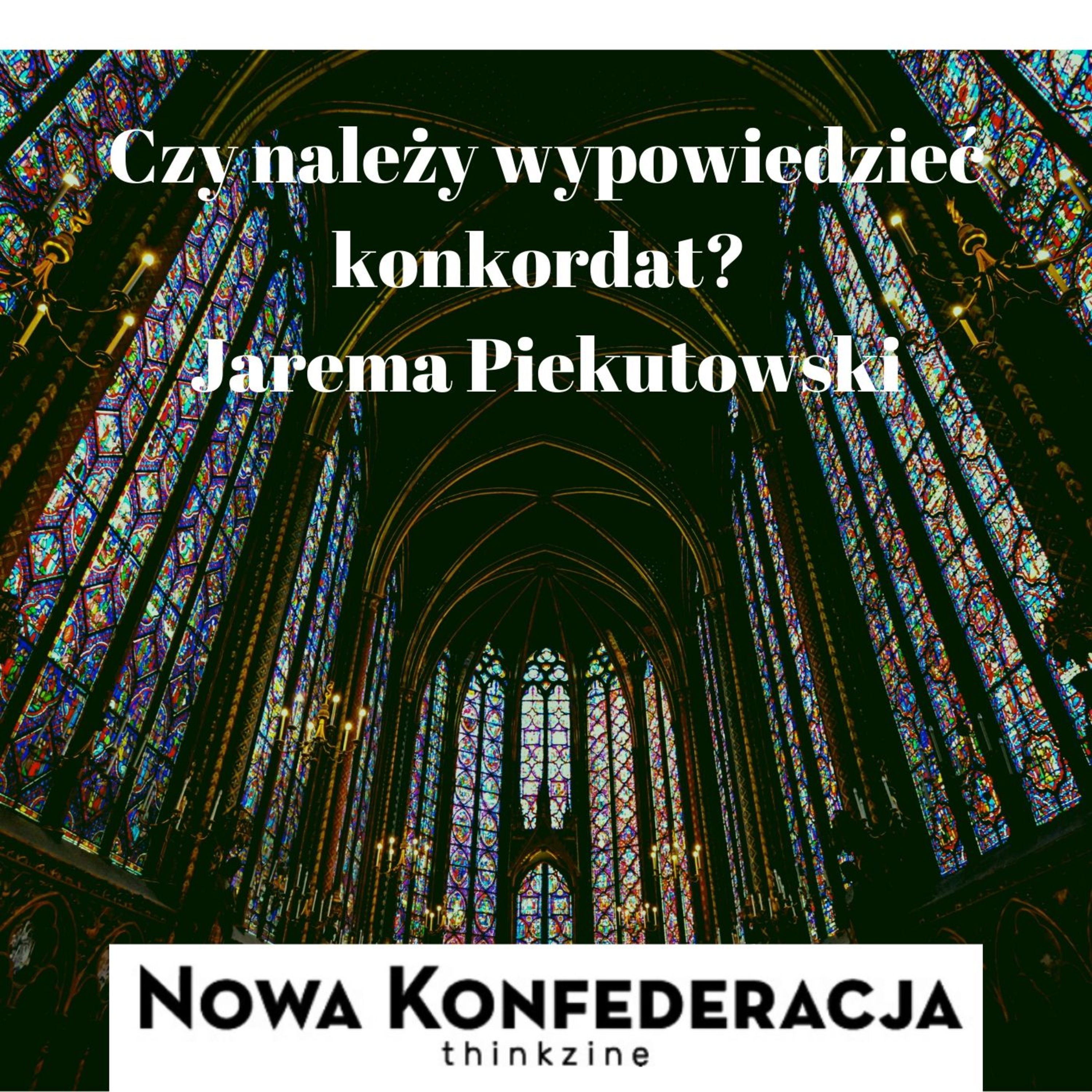 Czy należy wypowiedzieć konkordat? – Jarema Piekutowski episode artwork