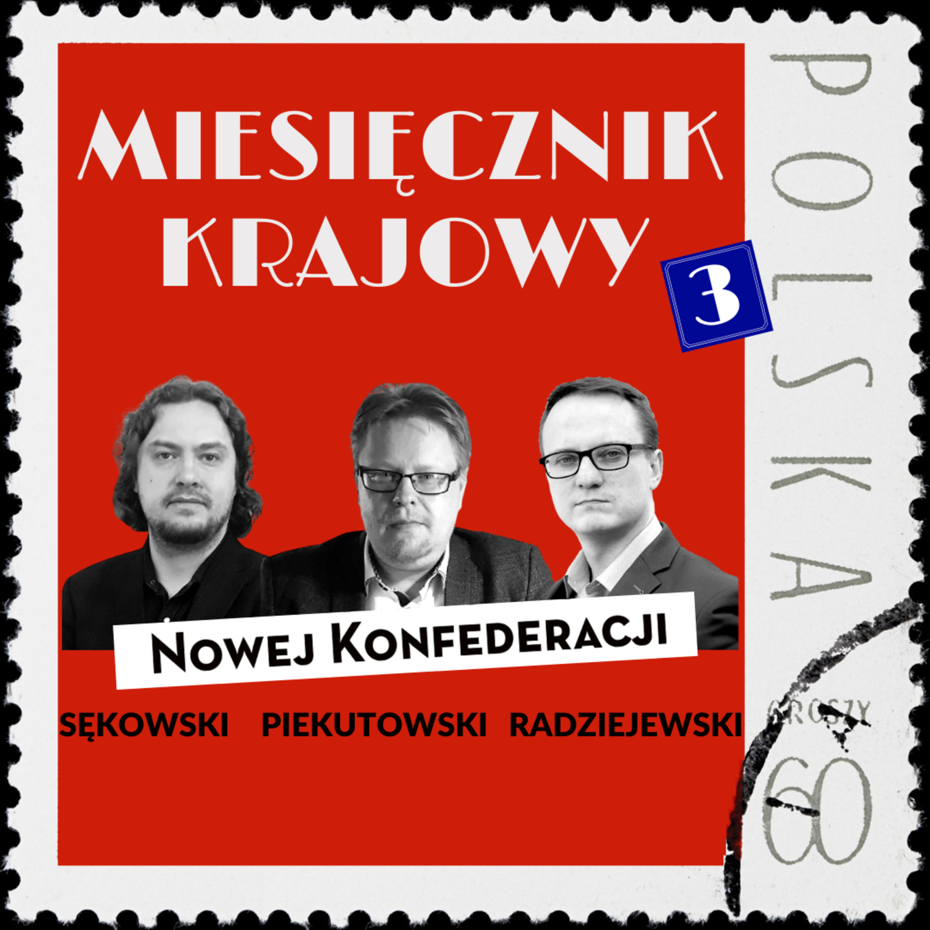 Piekutowski o Tusku: DEFIBRYLATOR DLA PLATFORMY, KTÓRY PRZYJEŻDŻA Z BRUKSELI ZŁOTĄ CIĘŻARÓWKĄ - #3 MIESIĘCZNIK KRAJOWY NK episode artwork