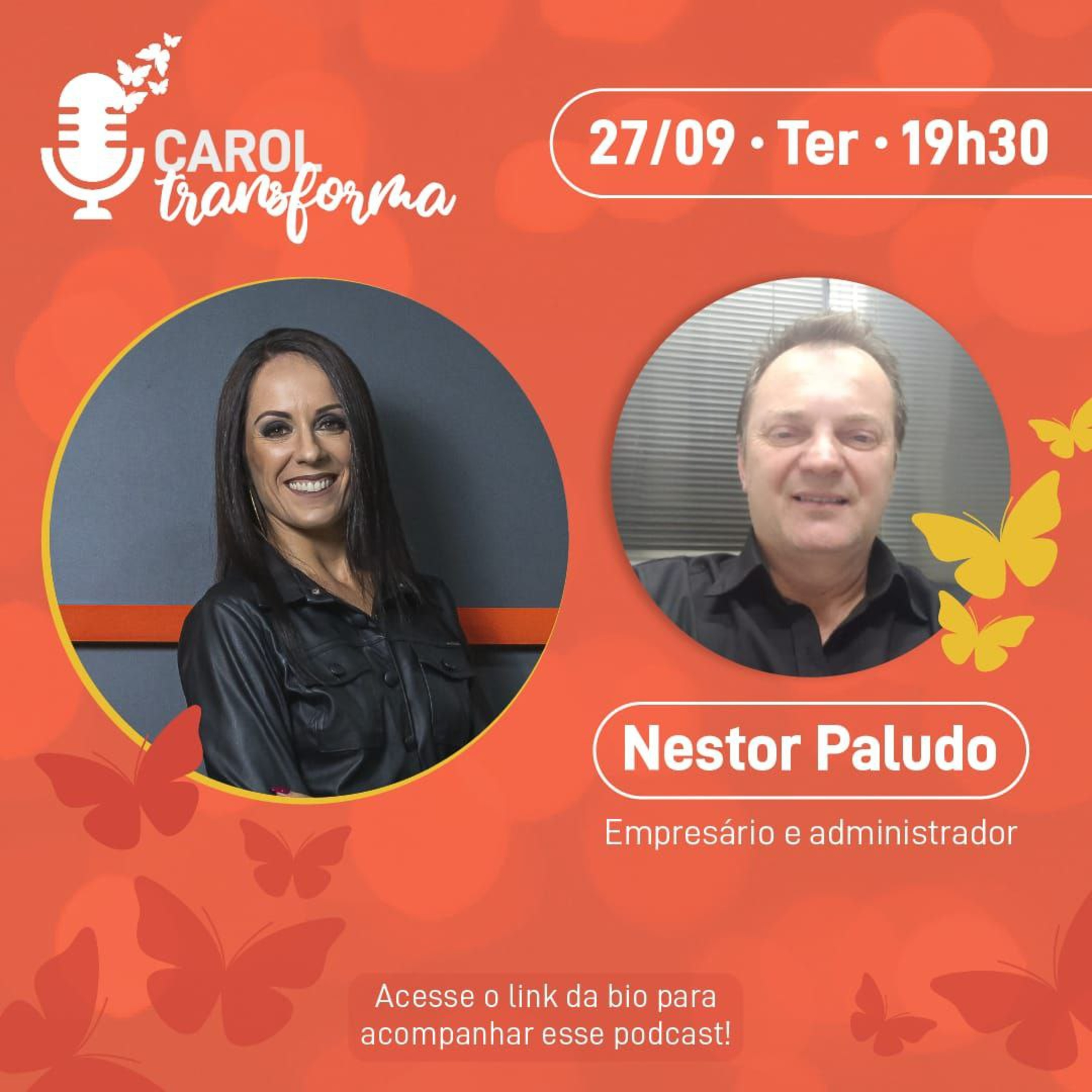 Carol Transforma 22 | Nestor Paludo