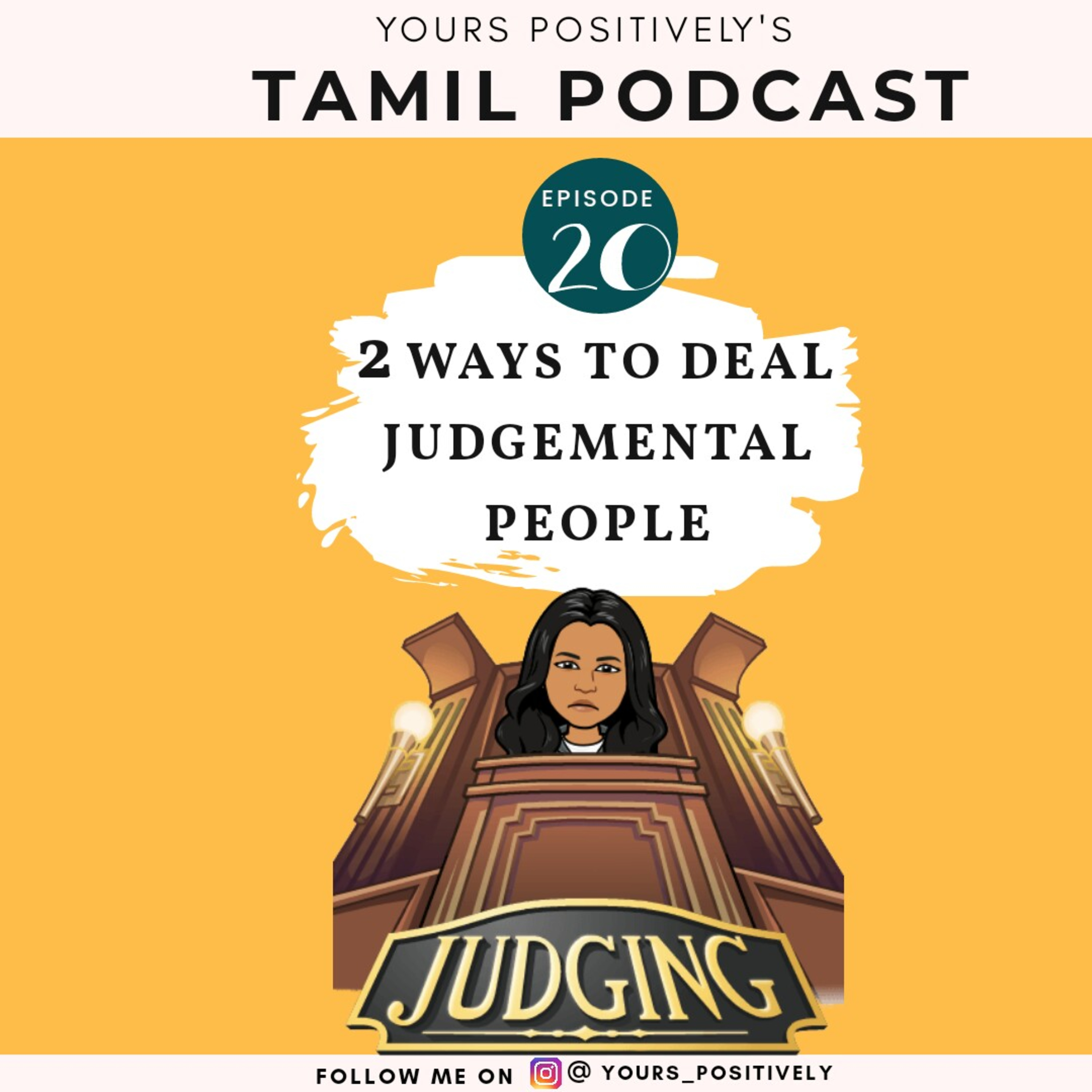 2 WAYS TO DEAL JUDGEMENTAL PEOPLE |Ep 20| Tamil self-help & Motivational Podcast episode artwork