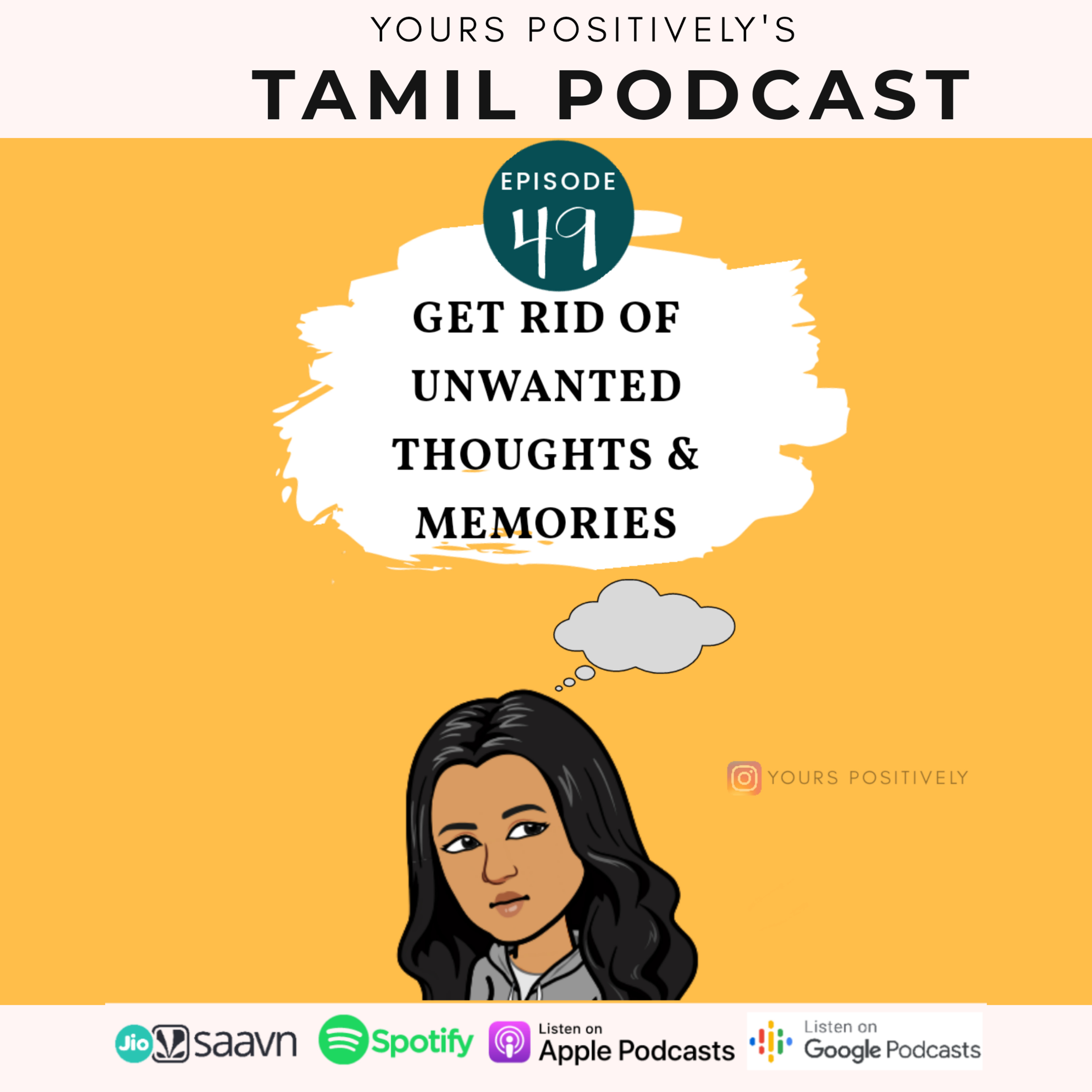 GET RID OF UNWANTED THOUGHTS & MEMORIES | Ep 49 | Tamil self help & Motivation | Yours Positively episode artwork