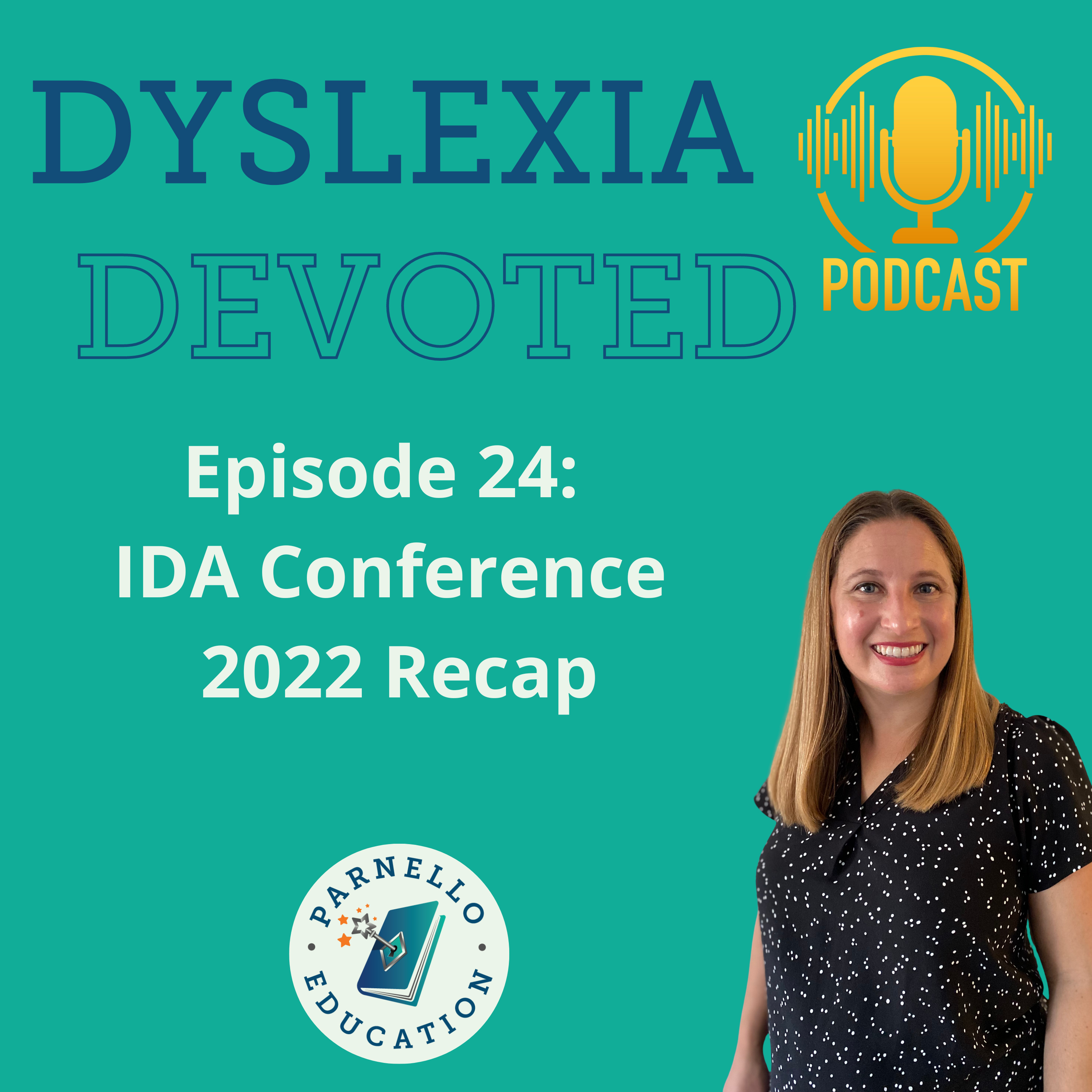 Ep. 24 IDA Conference 2022 Recap