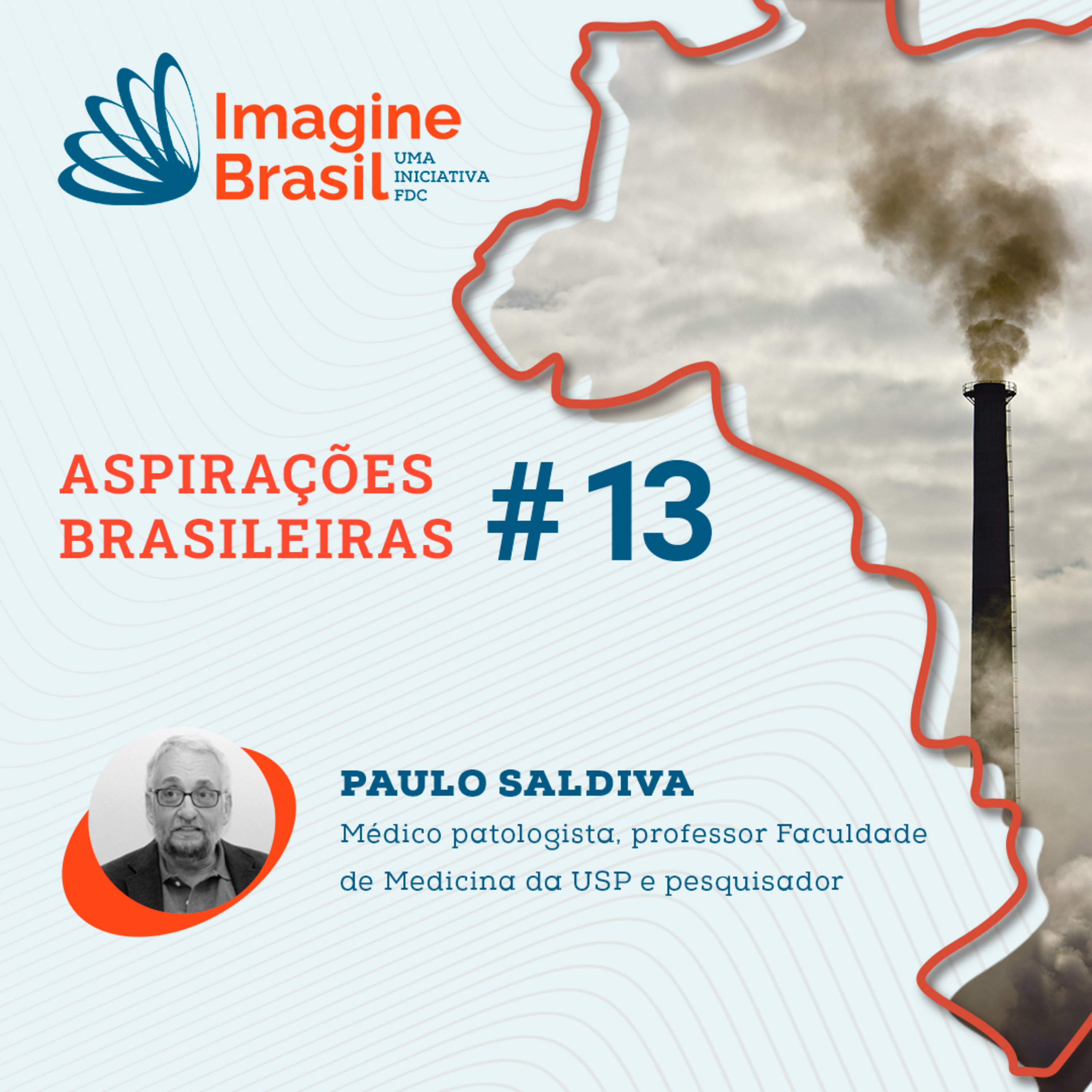 Aspirações Brasileiras #13 - Poluição do ar e saúde pública no Brasil