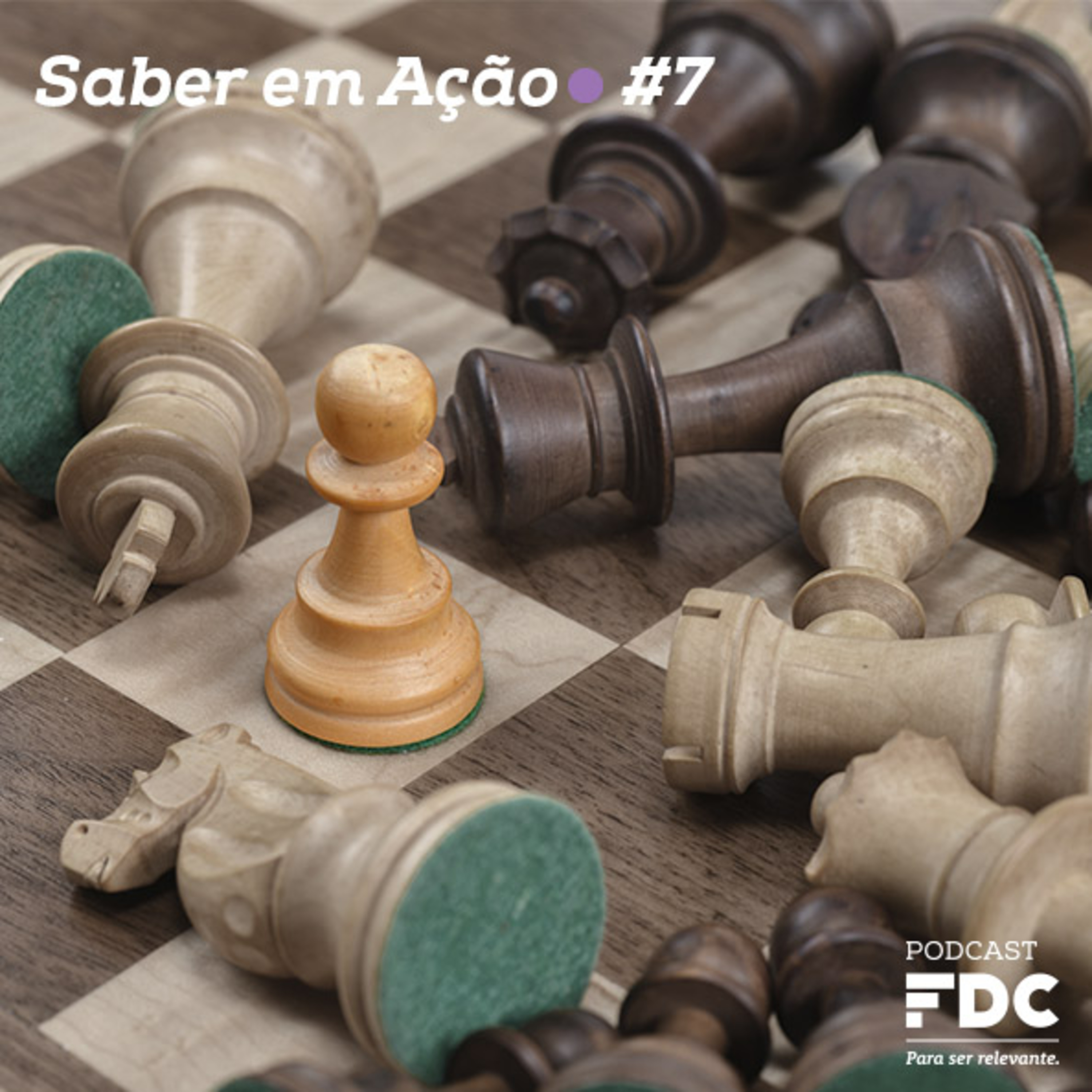 Saber em Ação #7 - Uma nova mentalidade estratégica