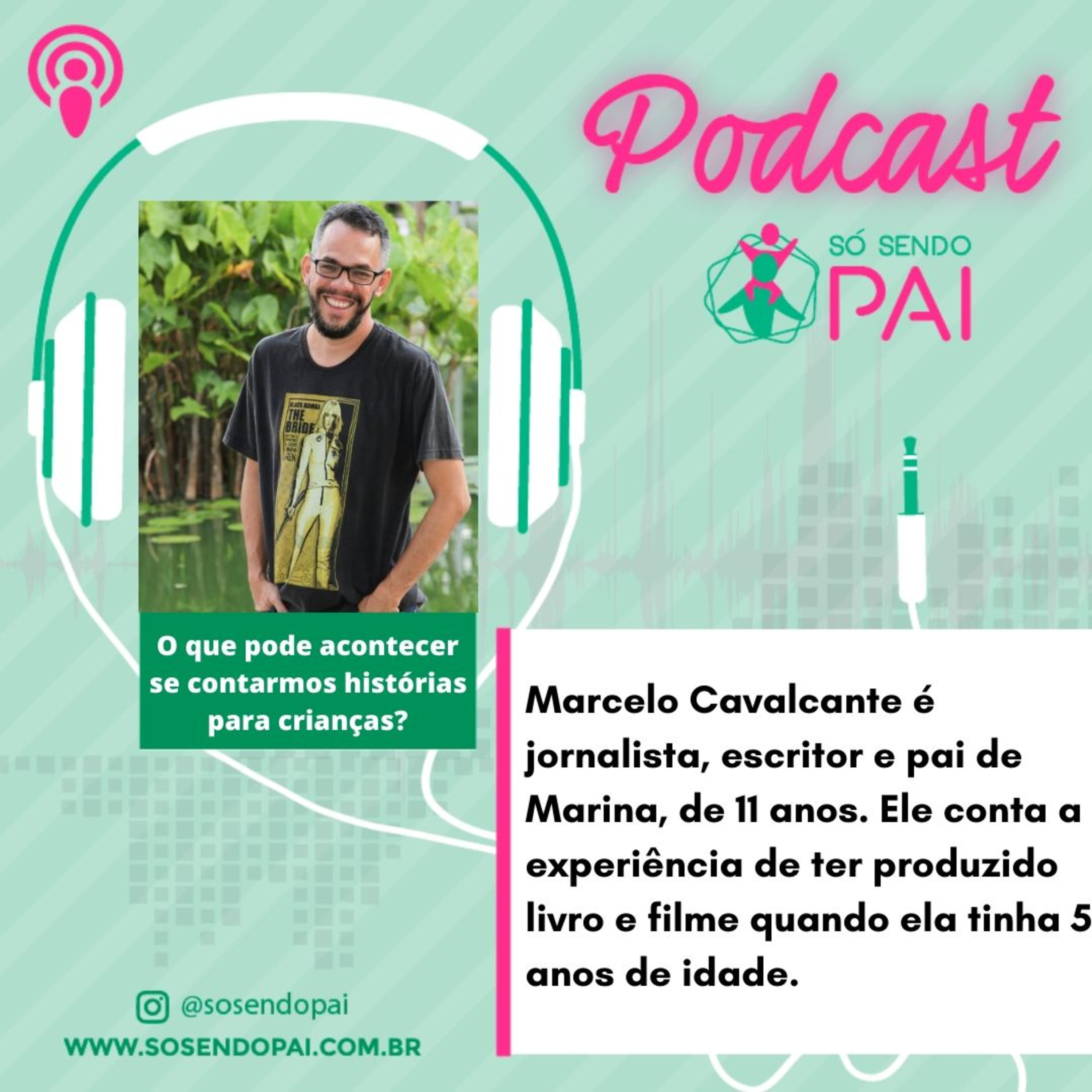 Podcast Só Sendo Pai