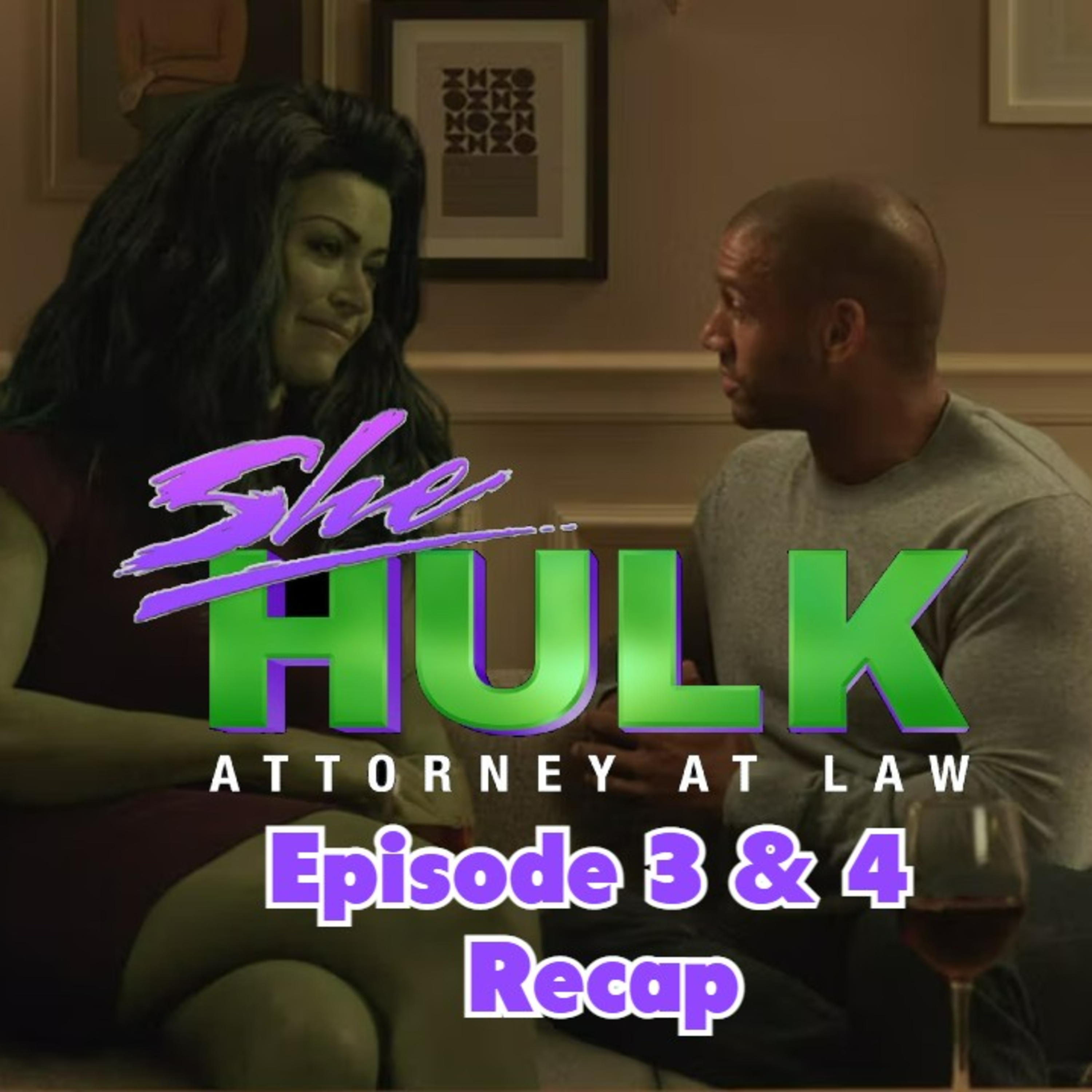 She-Hulk: Episode 3 & 4 Recap