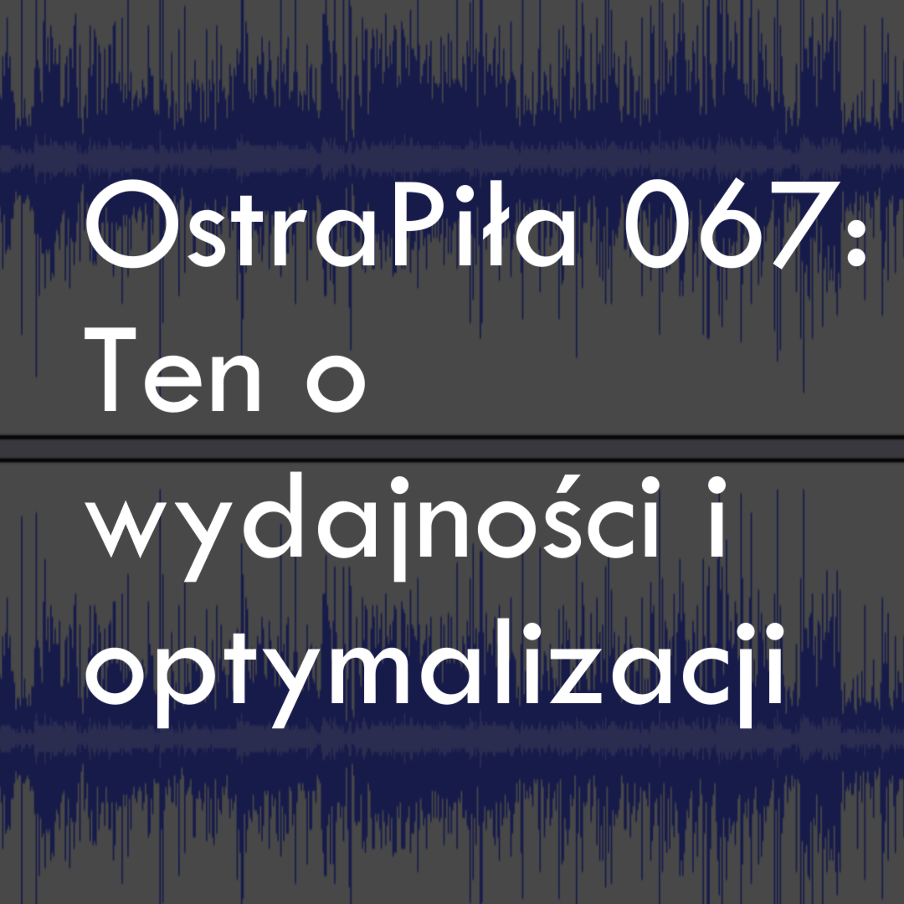 Podcast Ostrapiła