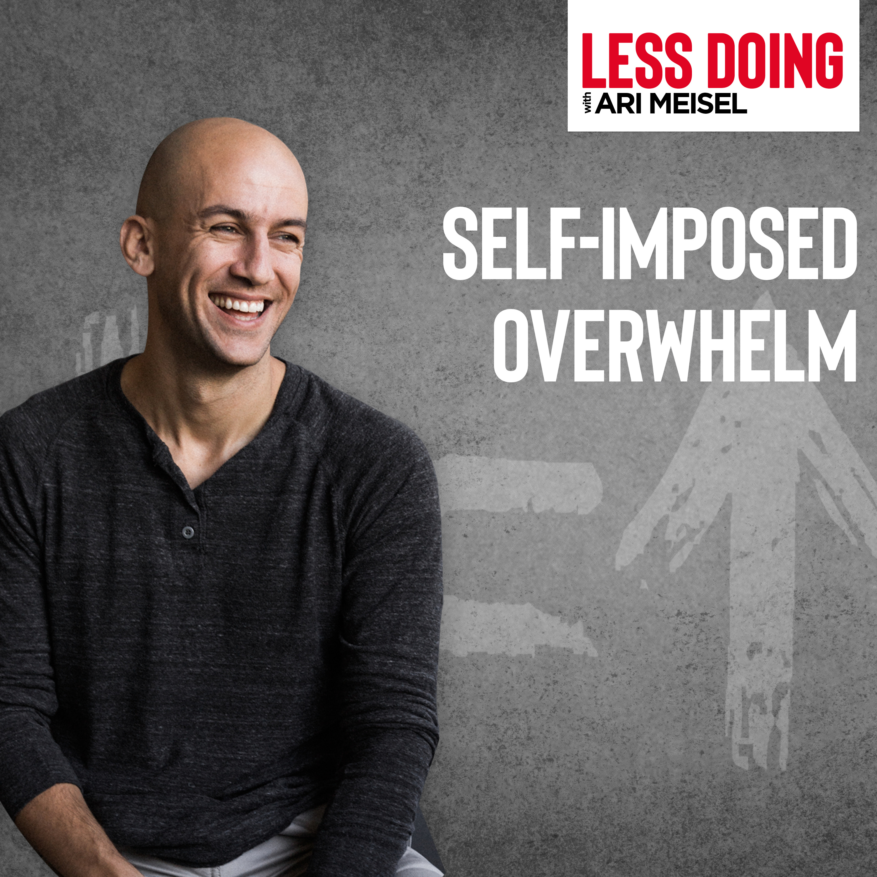 438 - Self-Imposed Overwhelm episode artwork