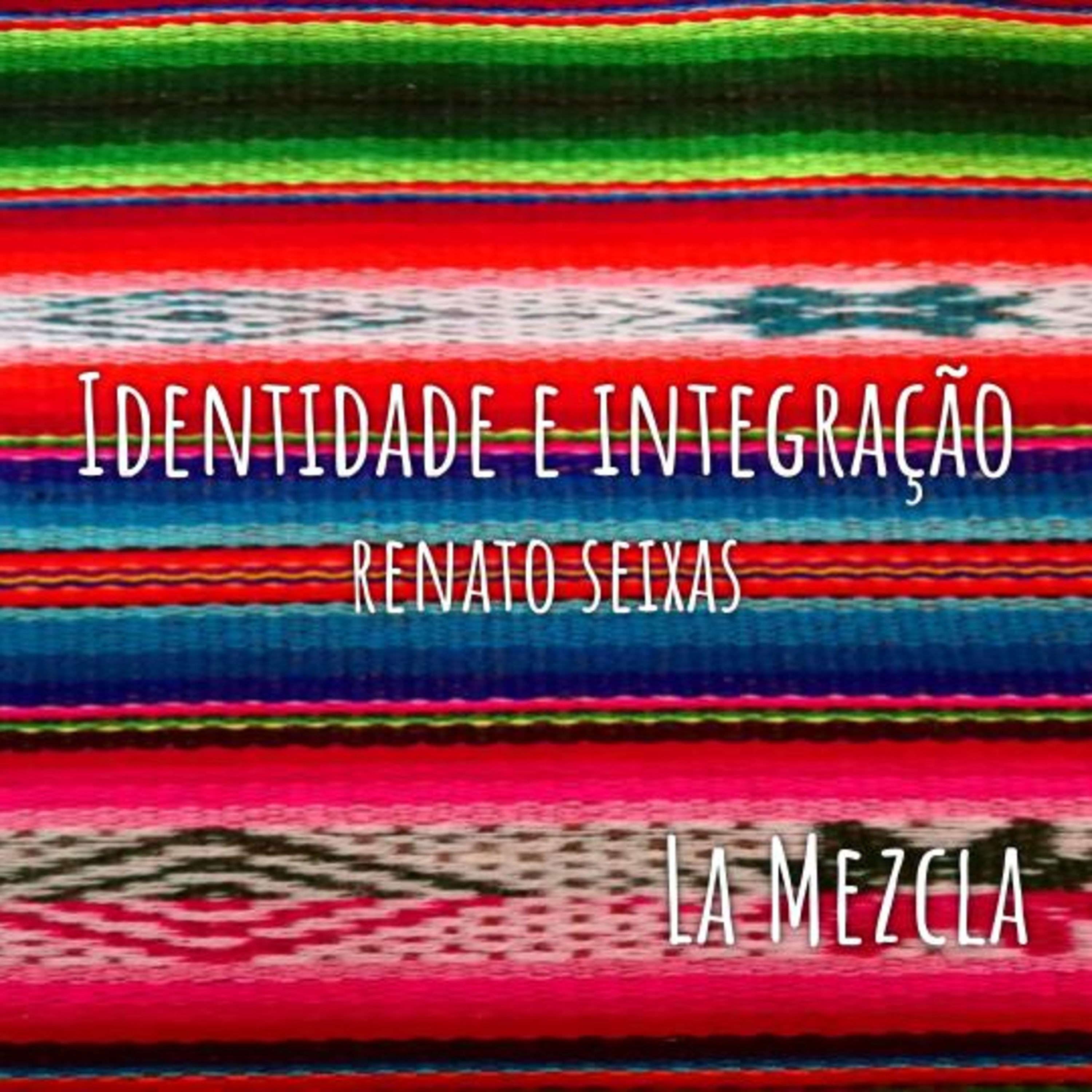 05 - Identidade e integração da América Latina episode artwork