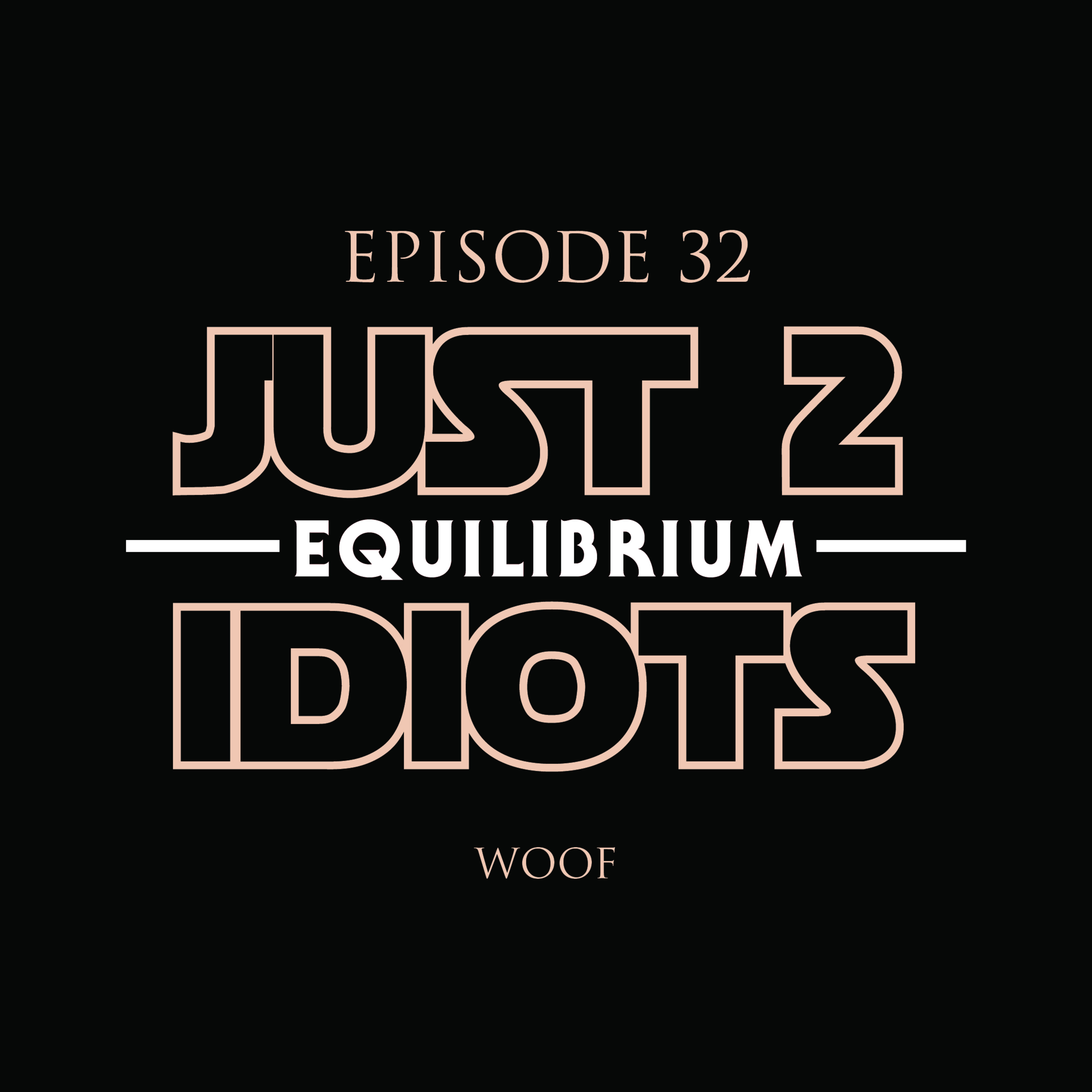 Episode 32 : Equilibrium  episode artwork