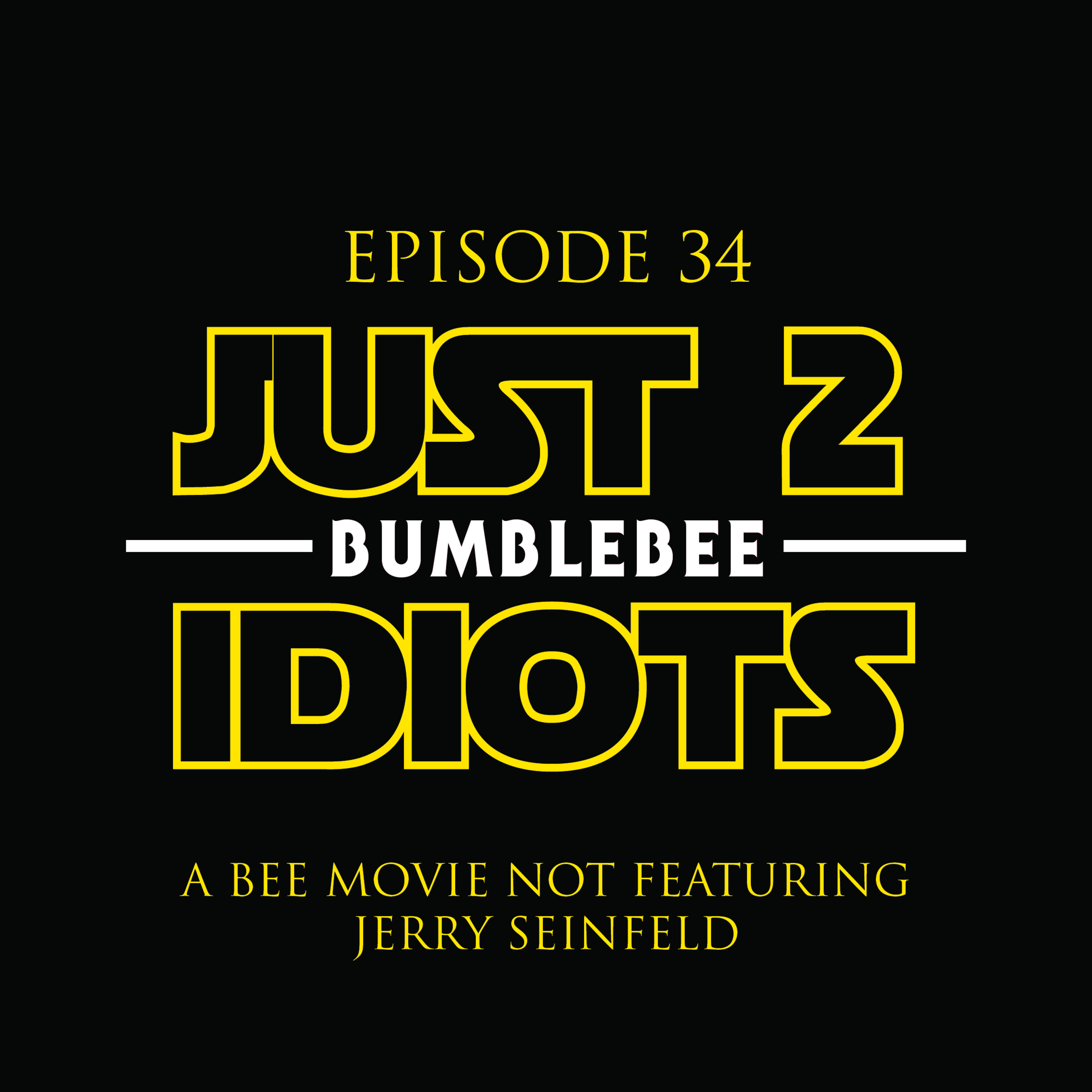 Episode 34 : Bumblebee episode artwork