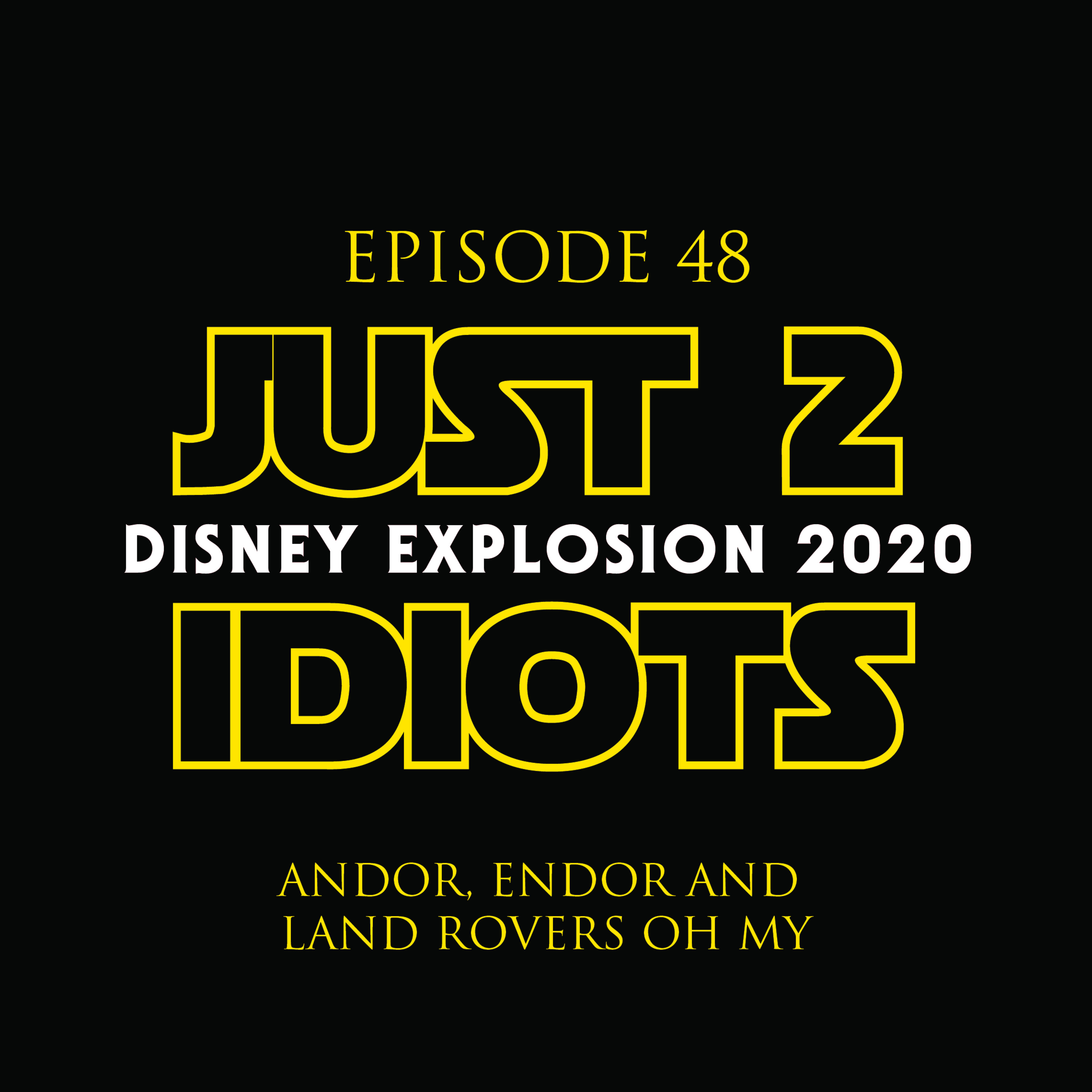 Episode 48 : Disney Explosion 2020 episode artwork