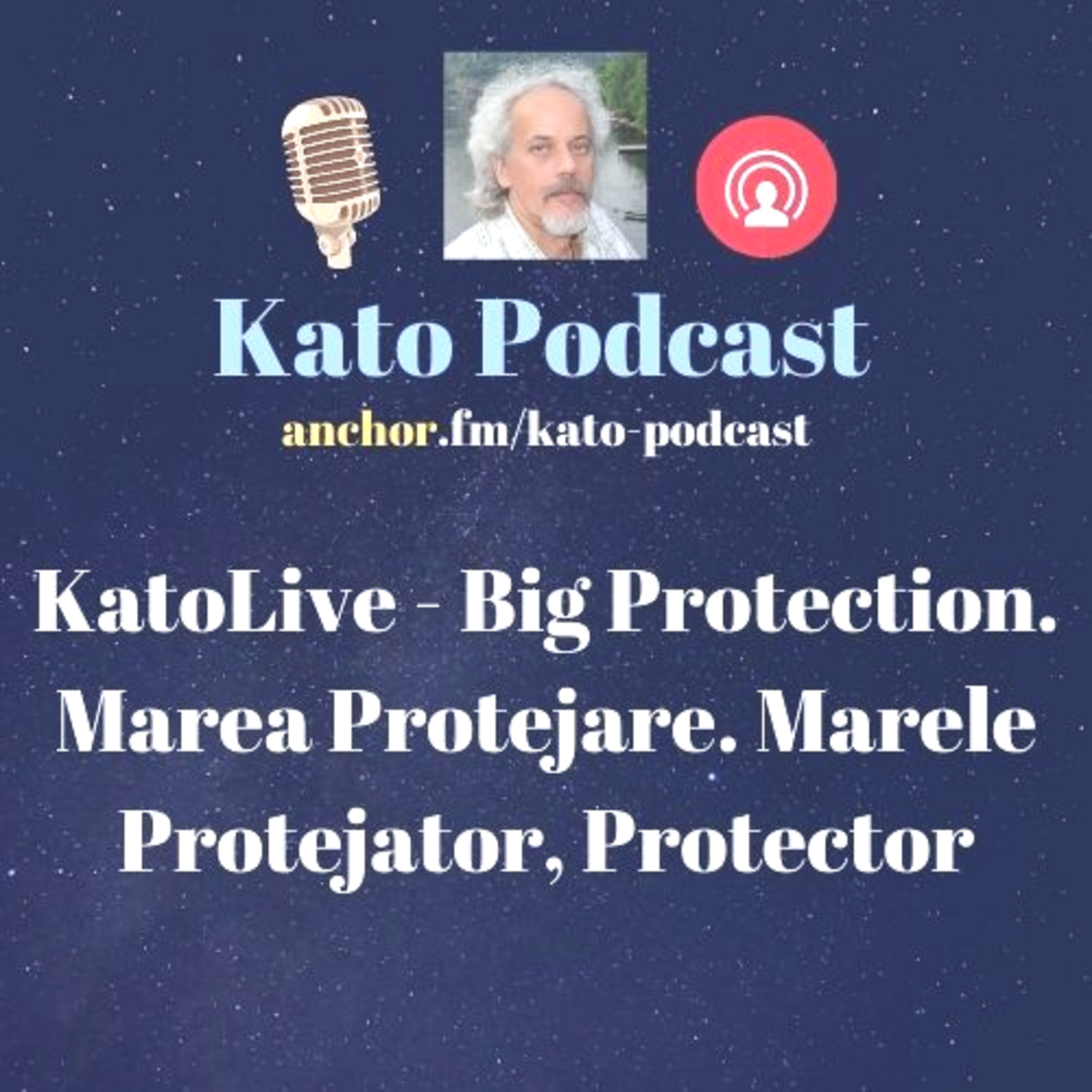 Kato Live - Big Protection, Marea Protejare, Marele Protejator, Protector episode artwork