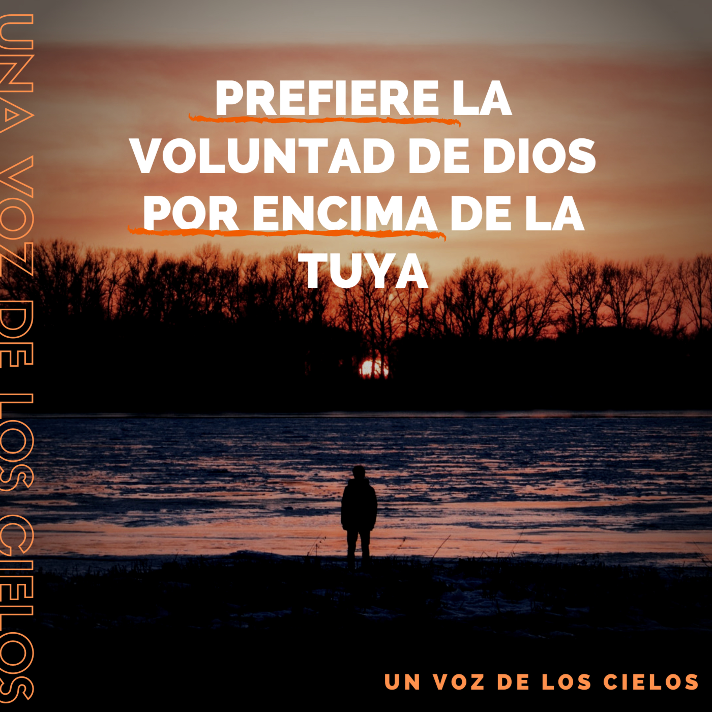 PREFIERE LA VOLUNTAD DE DIOS POR ENCIMA DE LA TUYA episode artwork