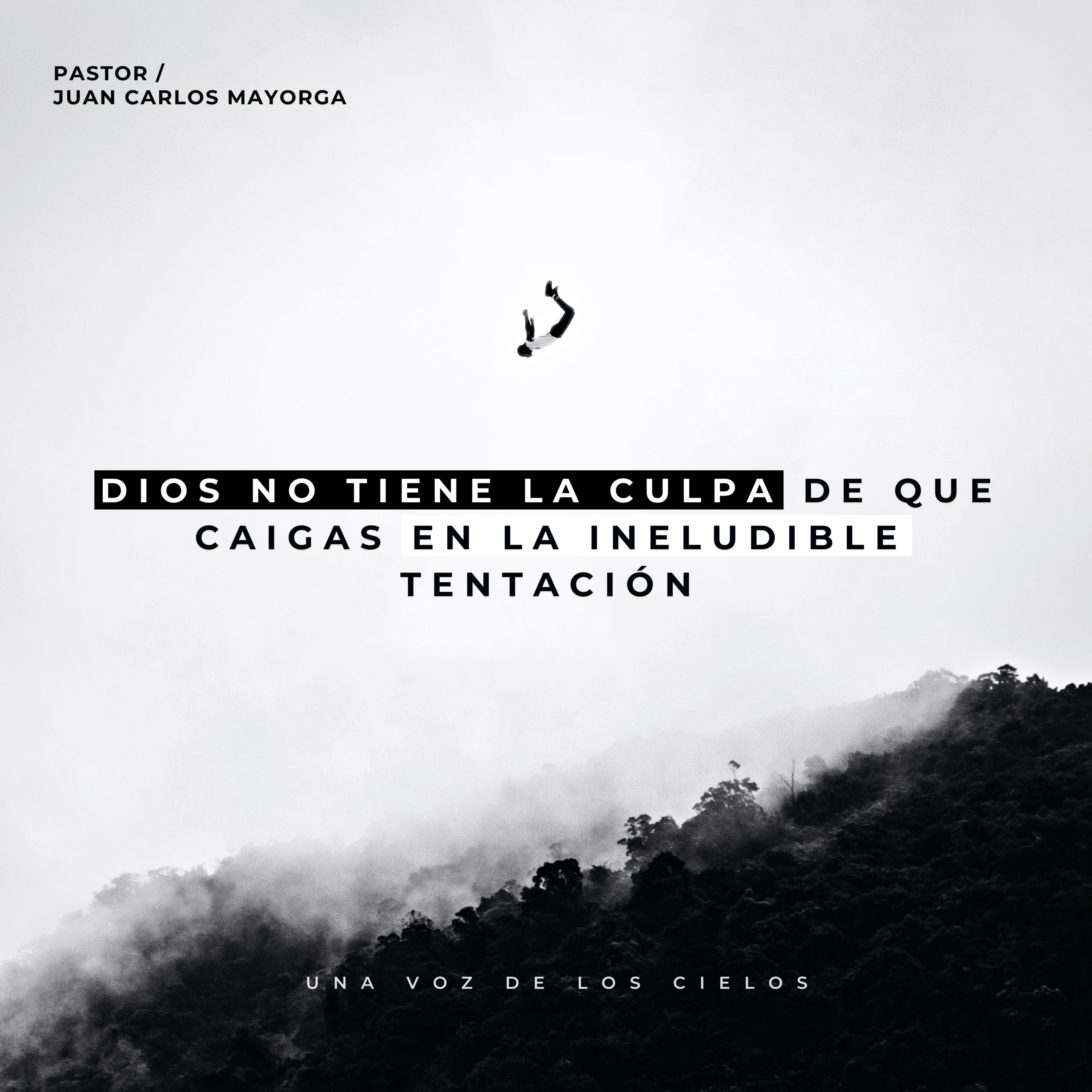 DIOS NO TIENE LA CULPA DE QUE CAIGAS EN LA INELUDIBLE TENTACIÓN episode artwork