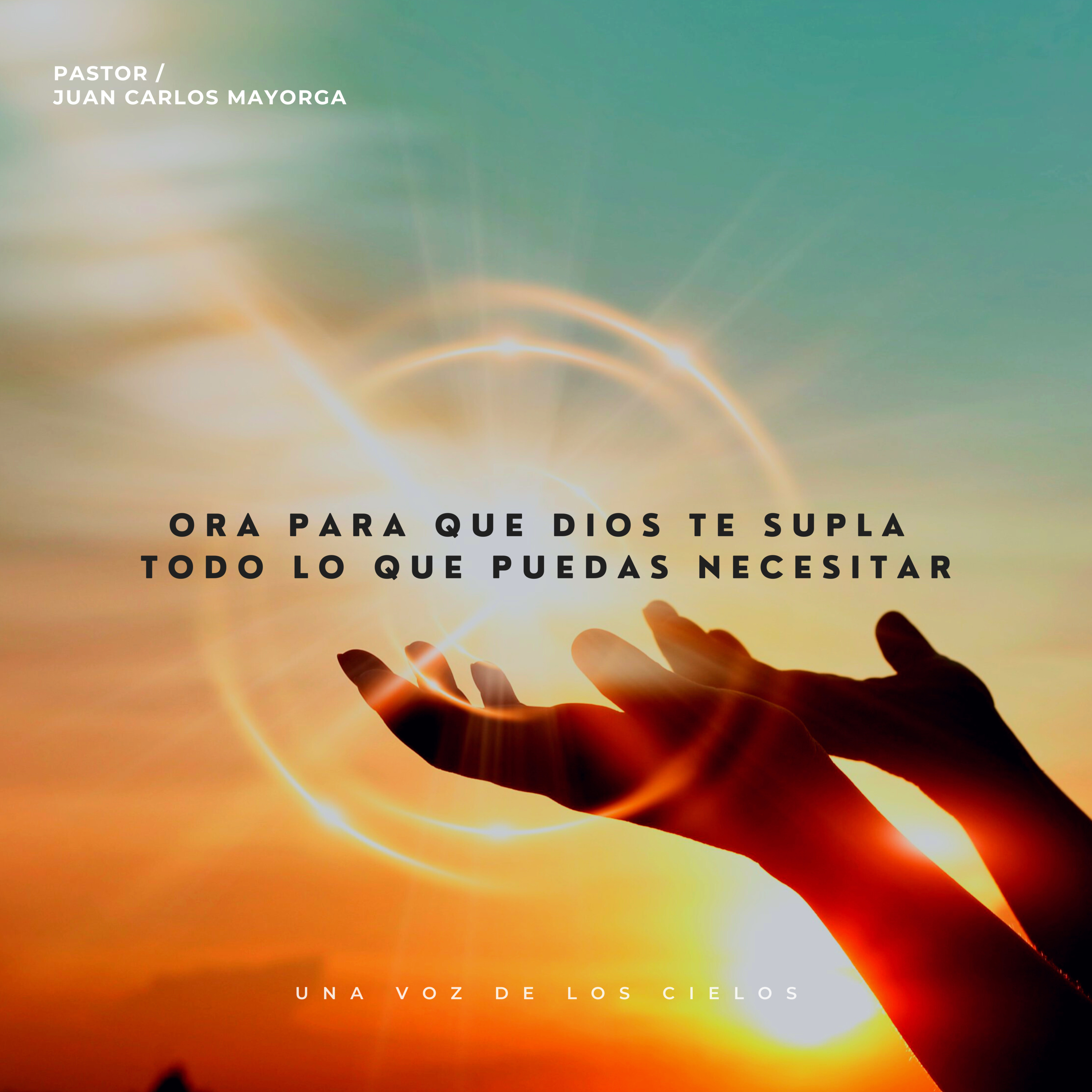 ORA PARA QUE DIOS TE SUPLA TODO LO QUE PUEDAS NECESITAR episode artwork