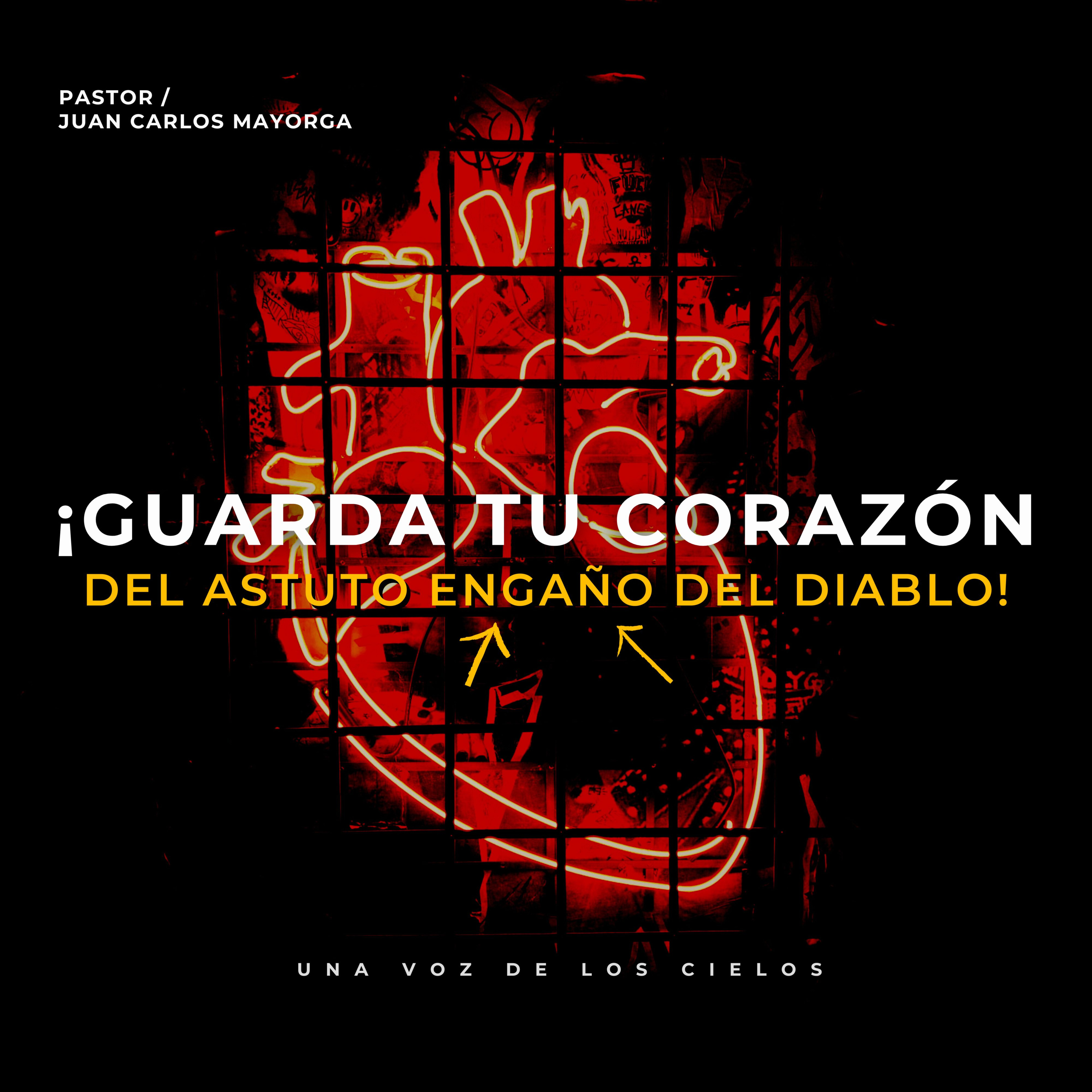 ¡GUARDA TU CORAZÓN DEL ASTUTO ENGAÑO DEL DIABLO! episode artwork