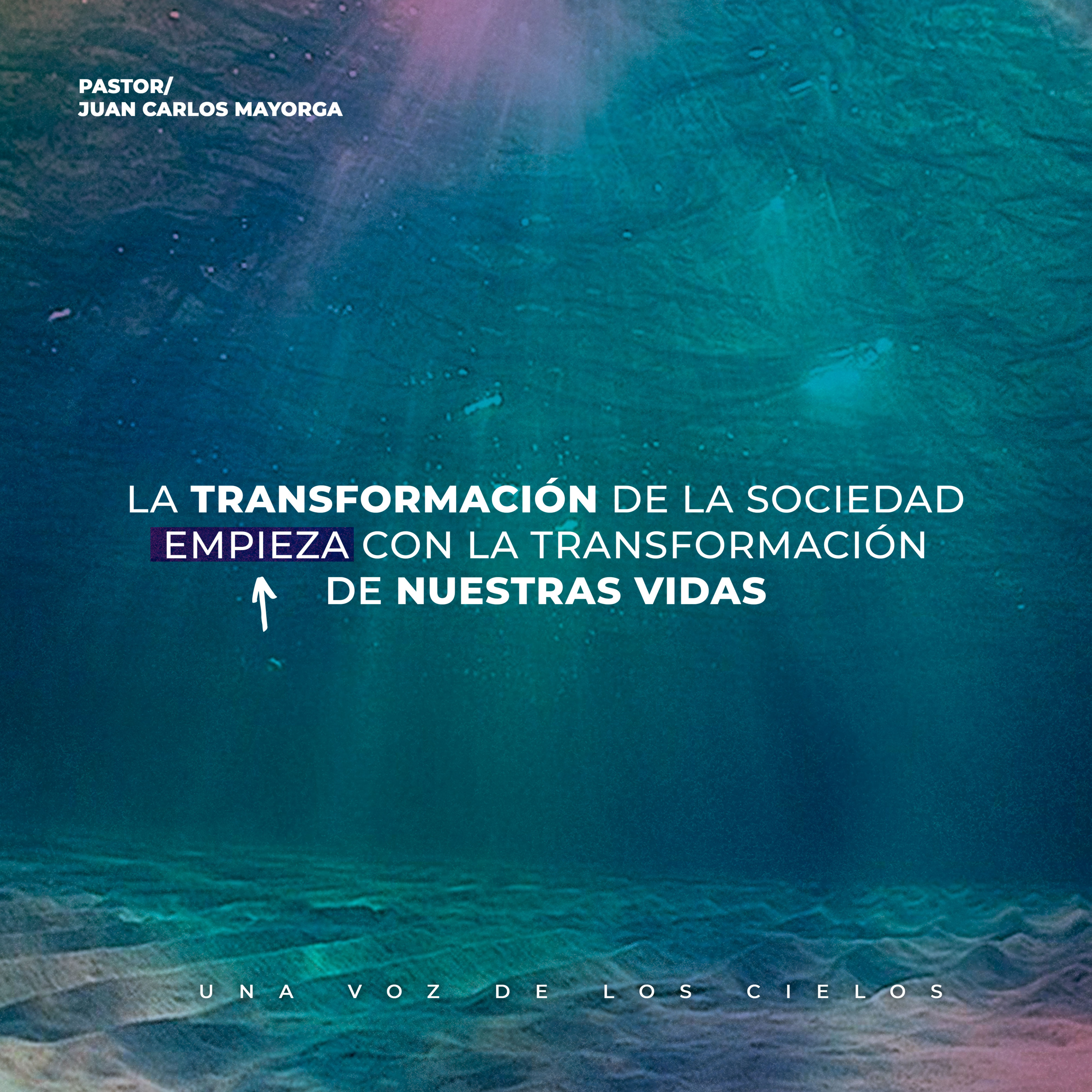 LA TRANSFORMACIÓN DE LA SOCIEDAD EMPIEZA CON LA TRANSFORMACIÓN DE NUESTRAS VIDAS episode artwork