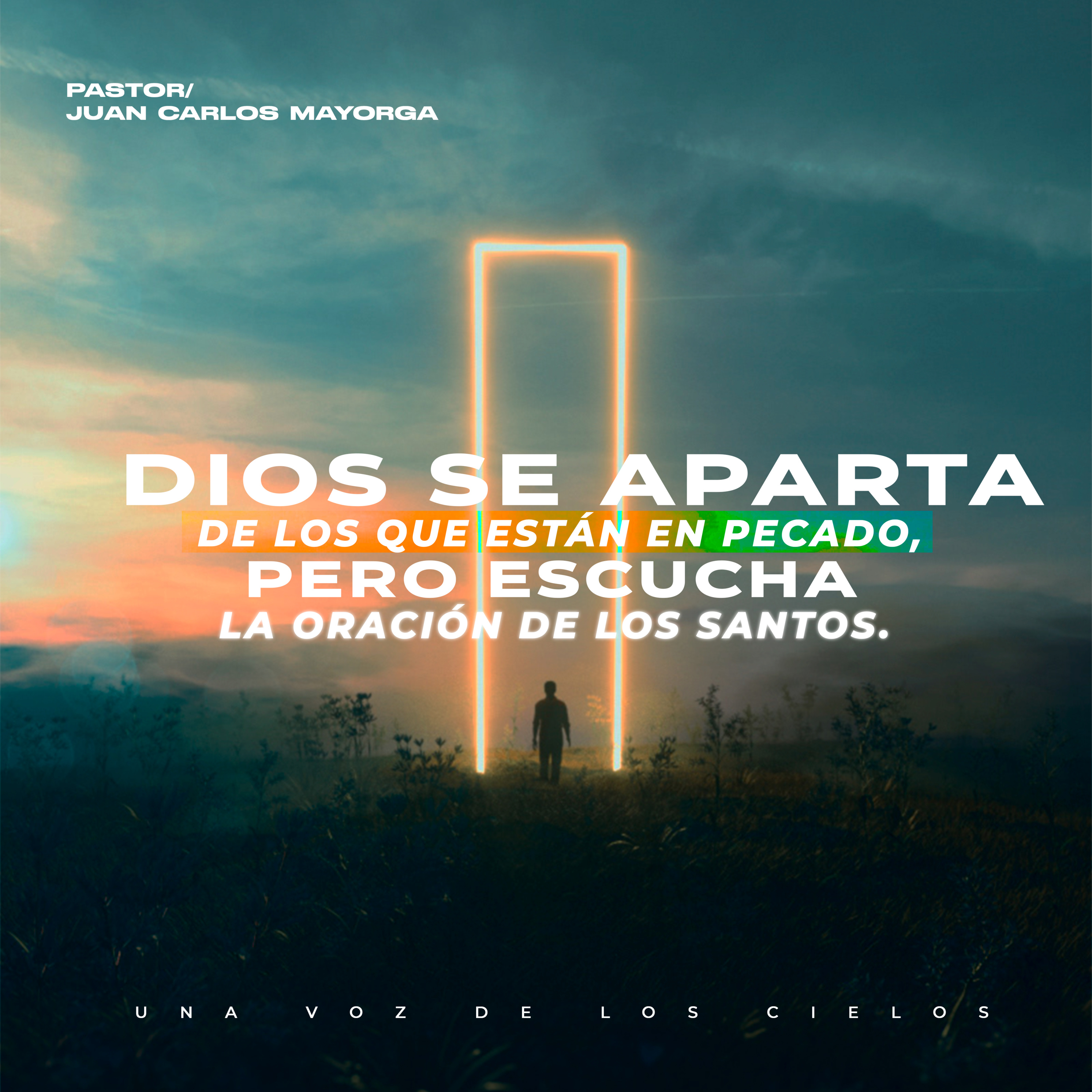 DIOS SE APARTA DE LOS QUE ESTÁN EN PECADO, PERO ESCUCHA LA ORACIÓN DE LOS SANTOS episode artwork