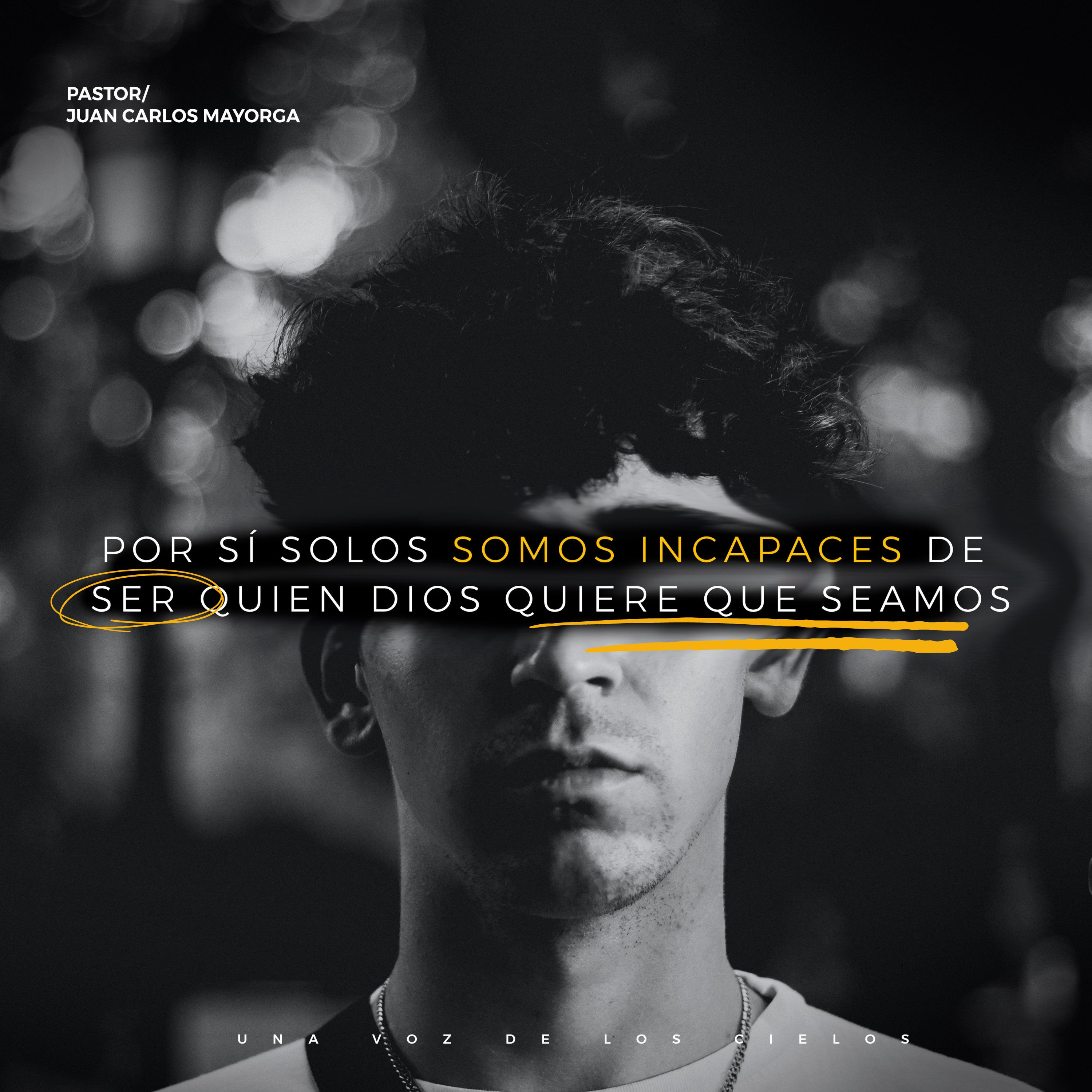 POR SÍ SOLOS SOMOS INCAPACES DE SER QUIEN DIOS QUIERE QUE SEAMOS episode artwork