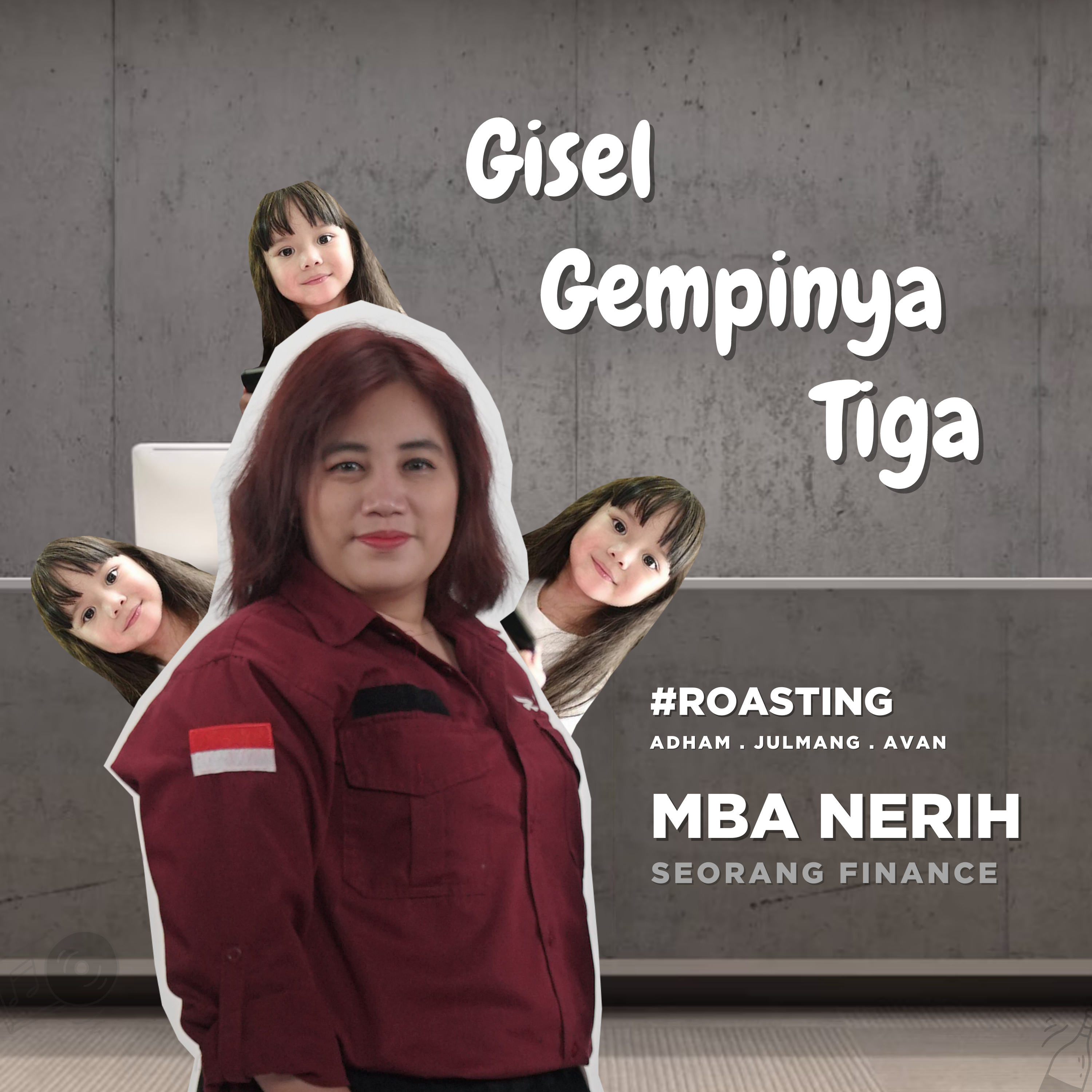 #ROASTING - Gisel Gempinya Tiga episode artwork