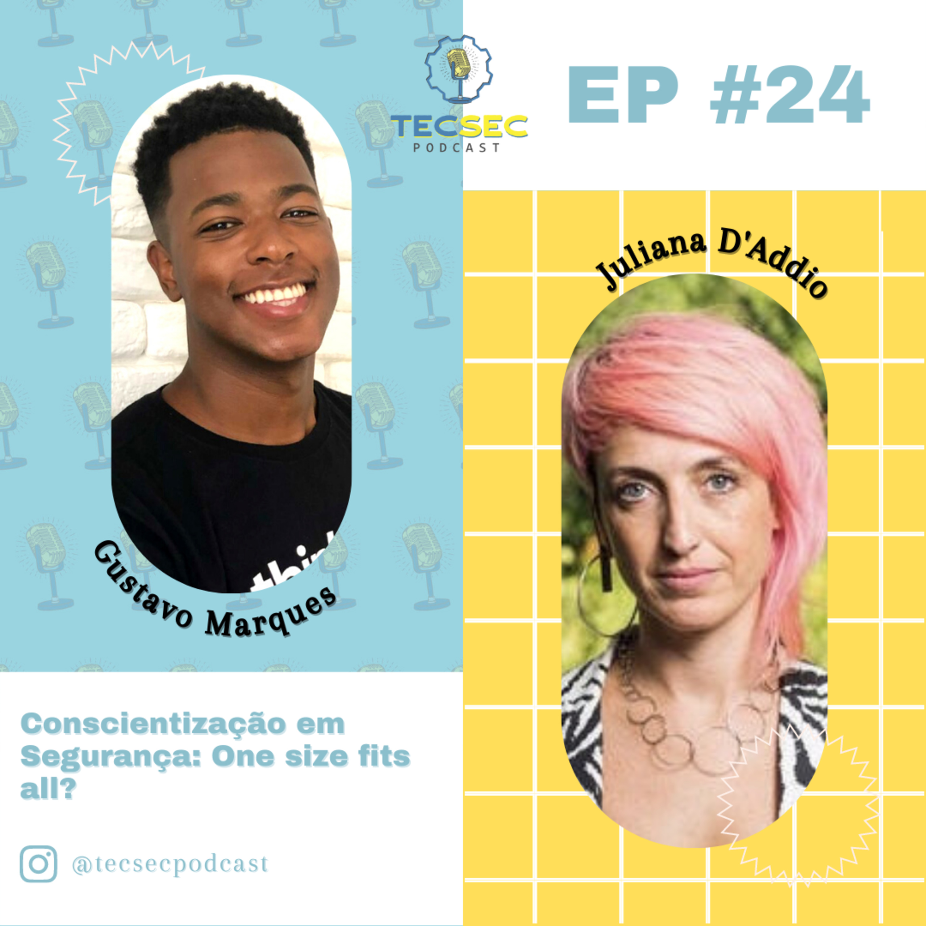 TecSec Podcast 24# | JULIANA D'ADDIO – Conscientização em segurança da informação: One Size Fits All? episode artwork