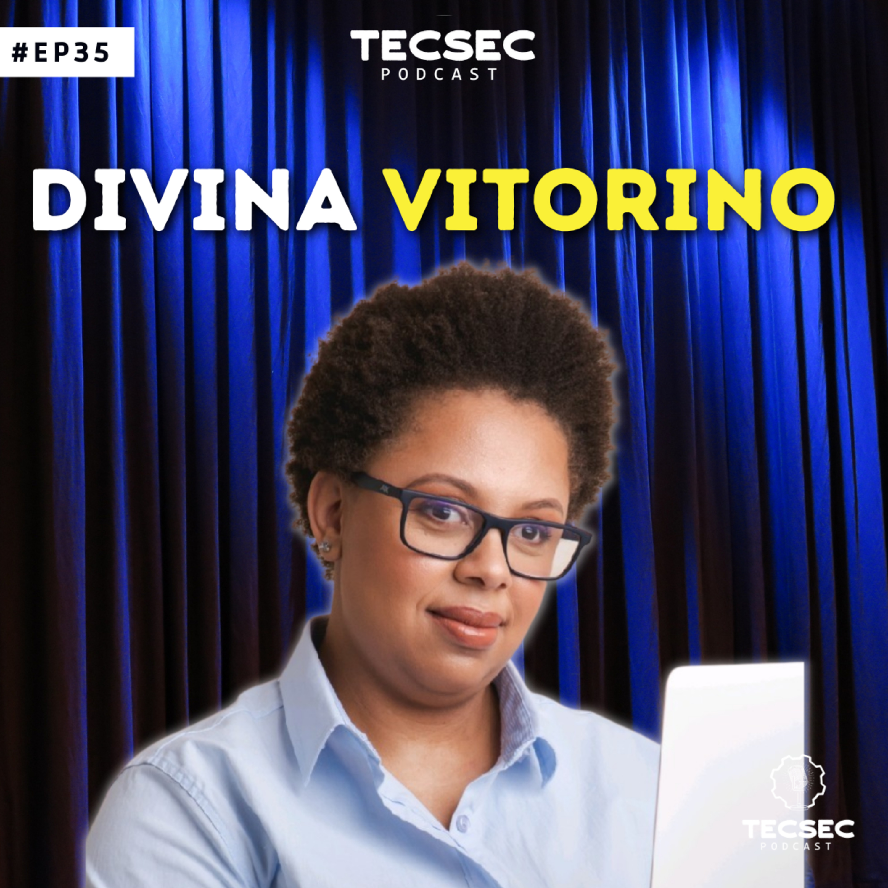 TecSec Podcast 35# | DIVINA VITORINO – O arco-íris da Segurança da Informação episode artwork