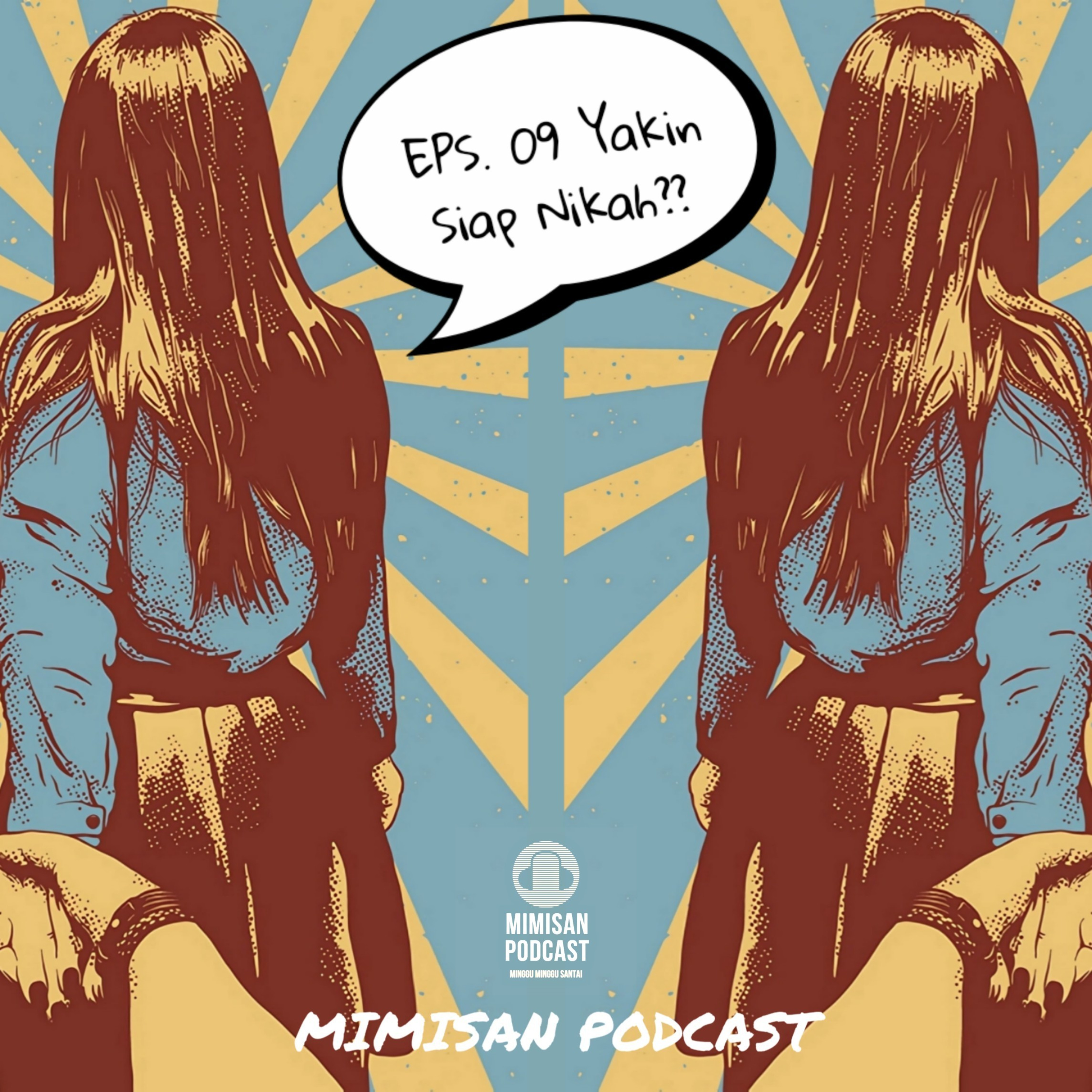 MIMISAN (Minggu Minggu Santai) Podcast