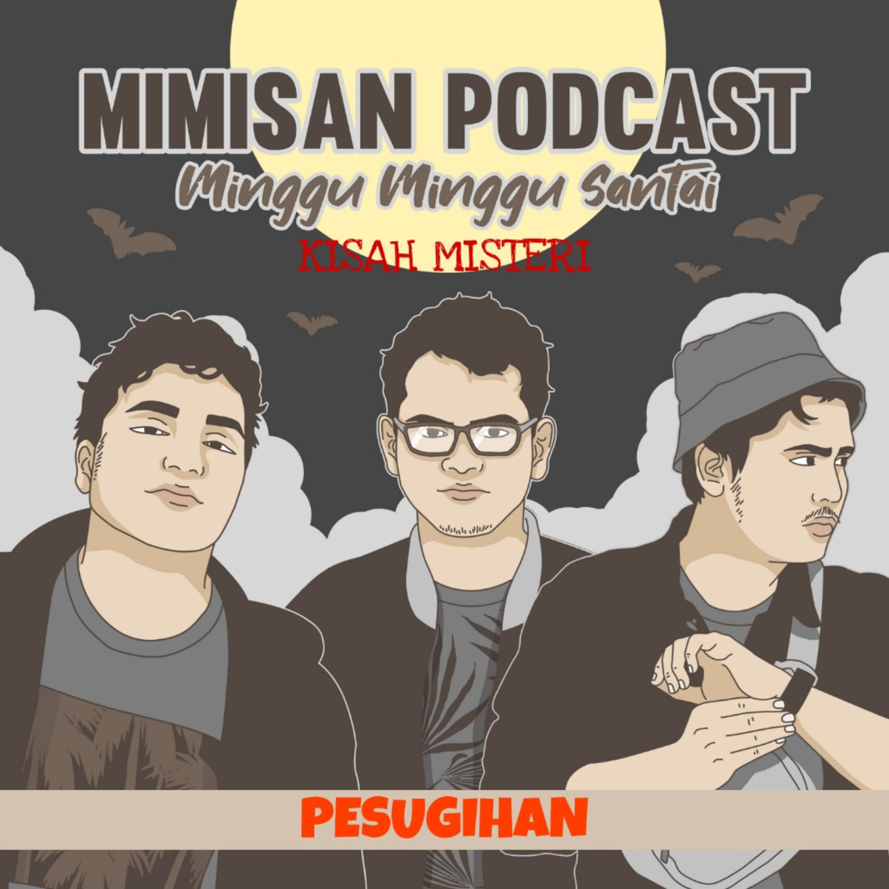 MIMISAN (Minggu Minggu Santai) Podcast
