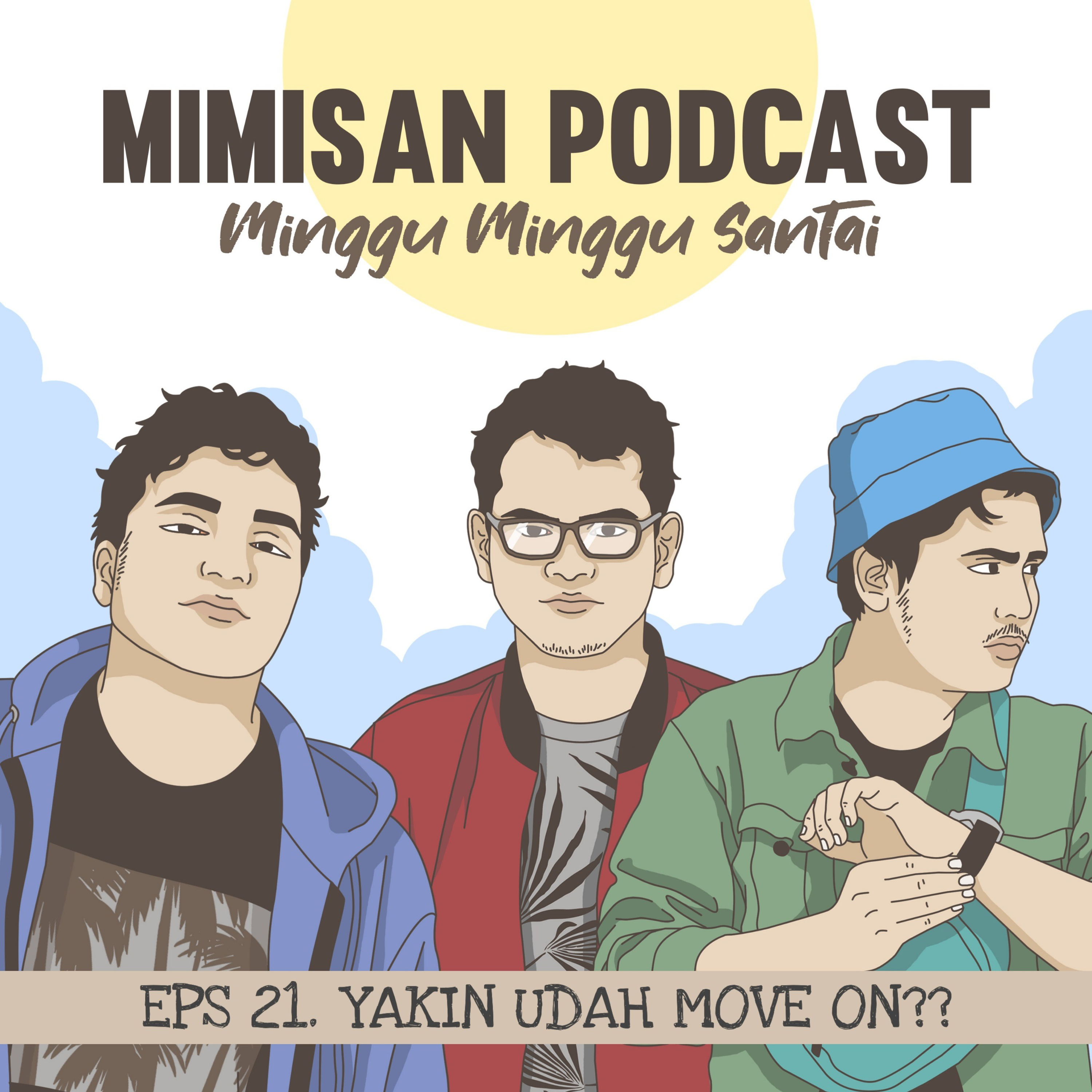 MIMISAN (Minggu Minggu Santai) Podcast