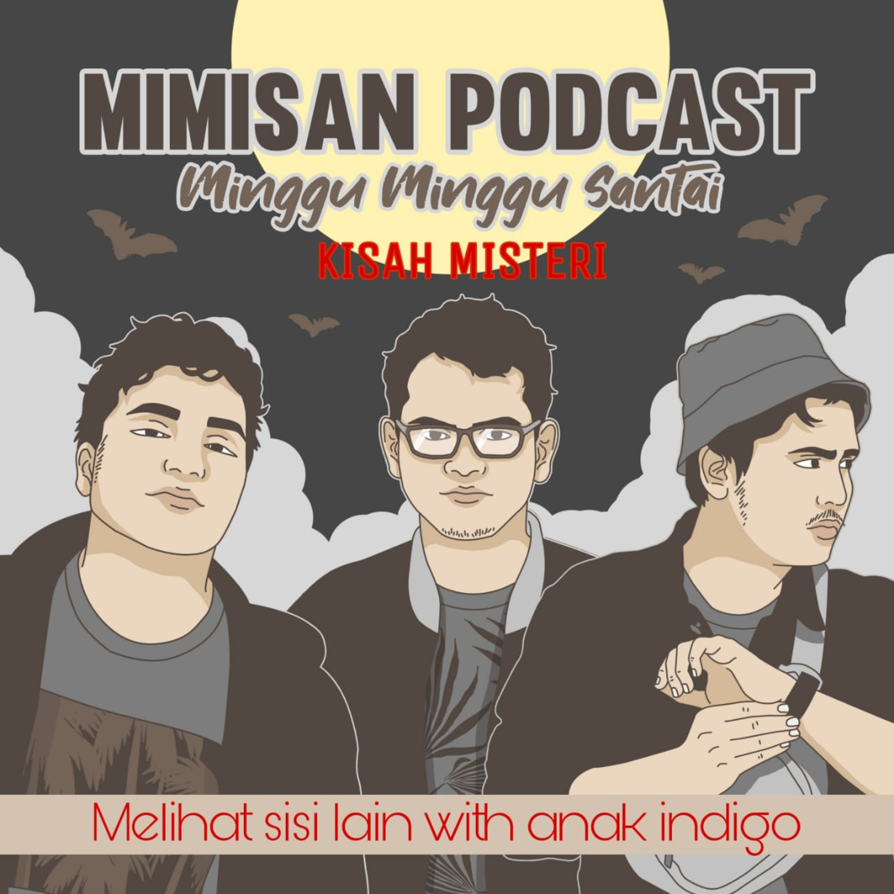 MIMISAN (Minggu Minggu Santai) Podcast