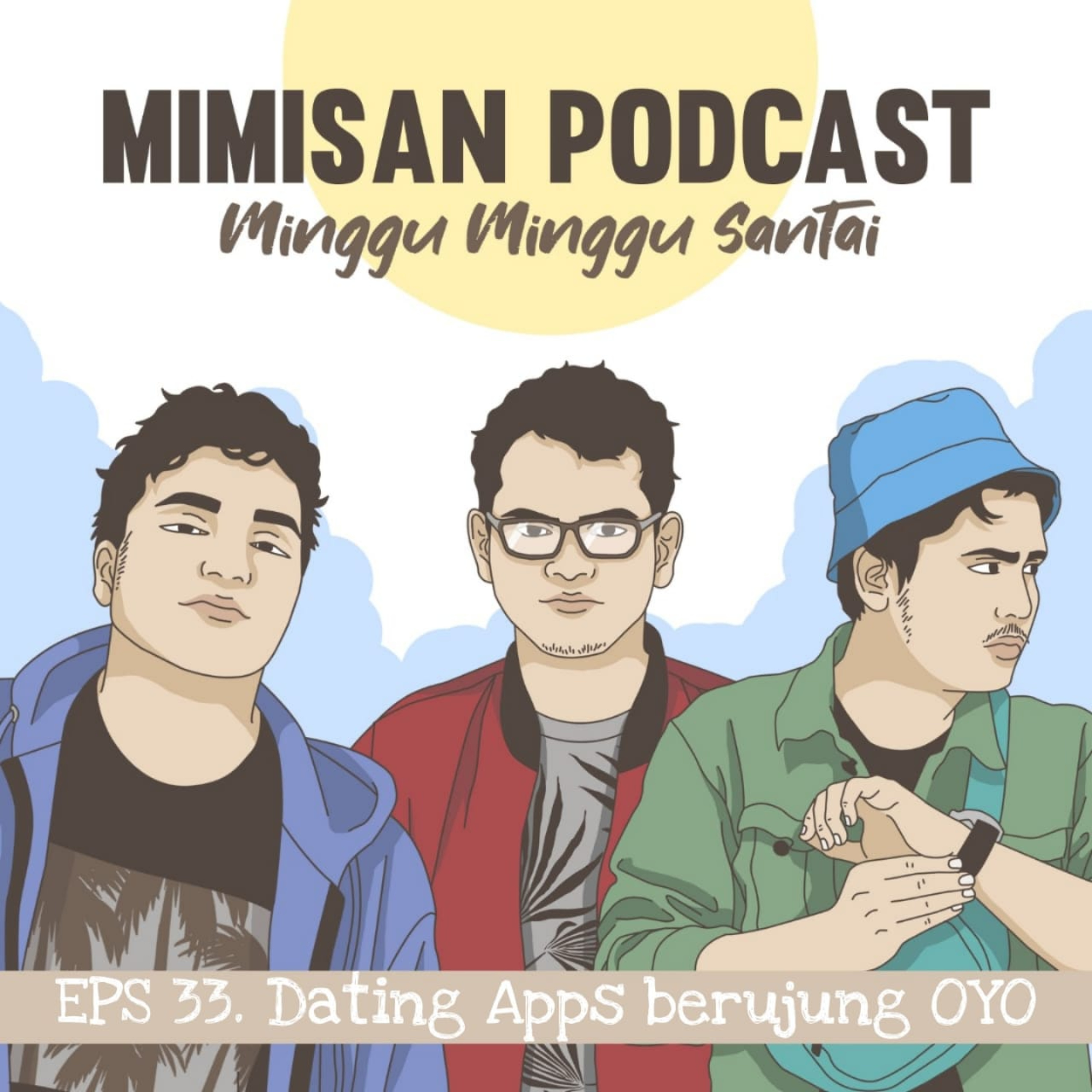 MIMISAN (Minggu Minggu Santai) Podcast