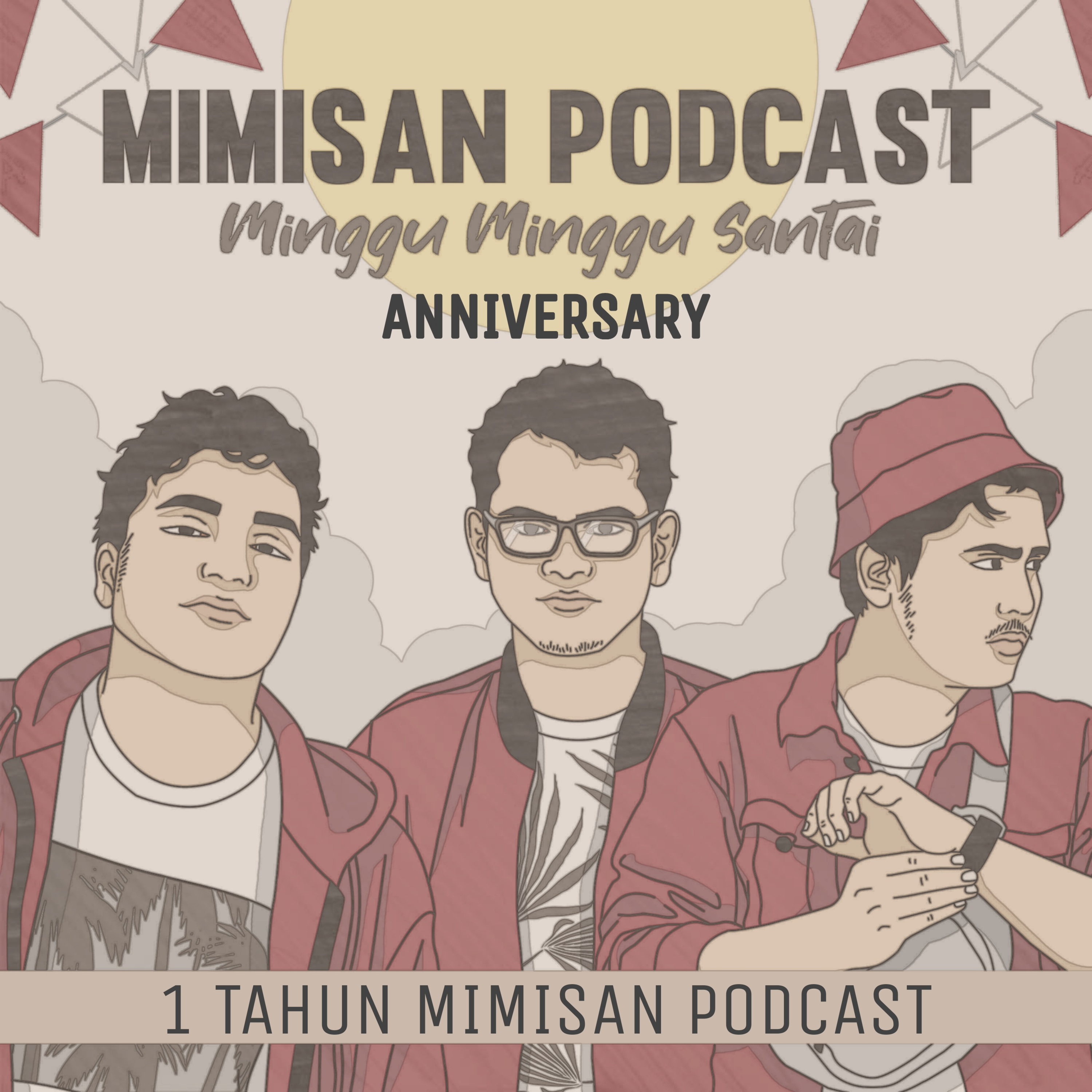 MIMISAN (Minggu Minggu Santai) Podcast