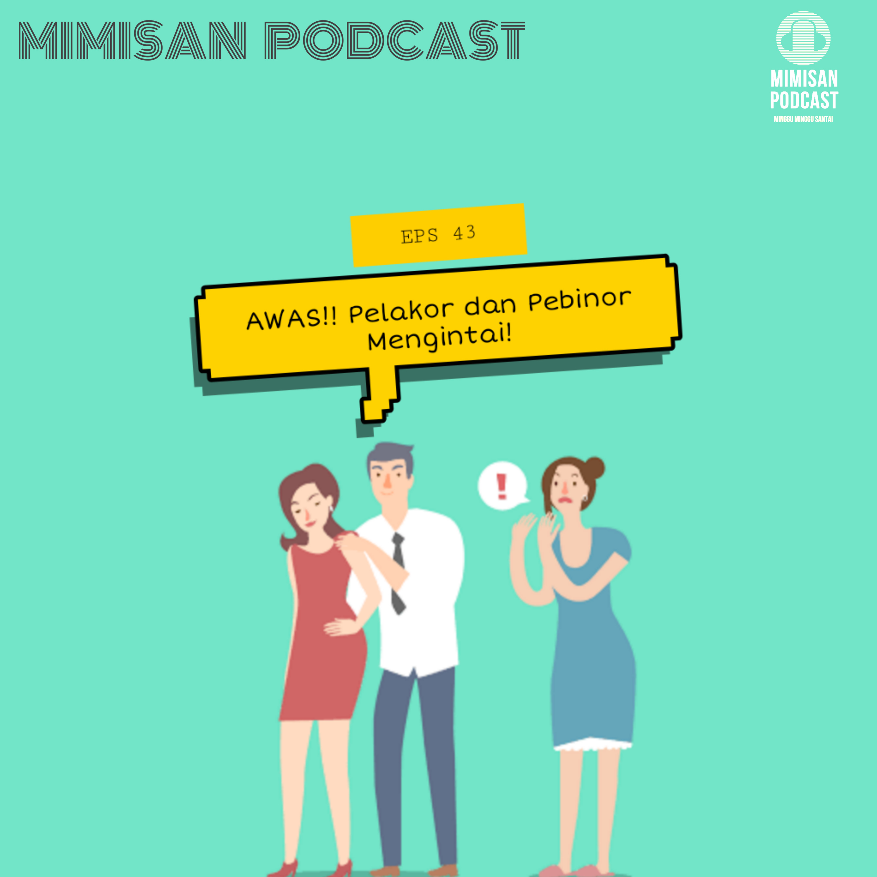MIMISAN (Minggu Minggu Santai) Podcast