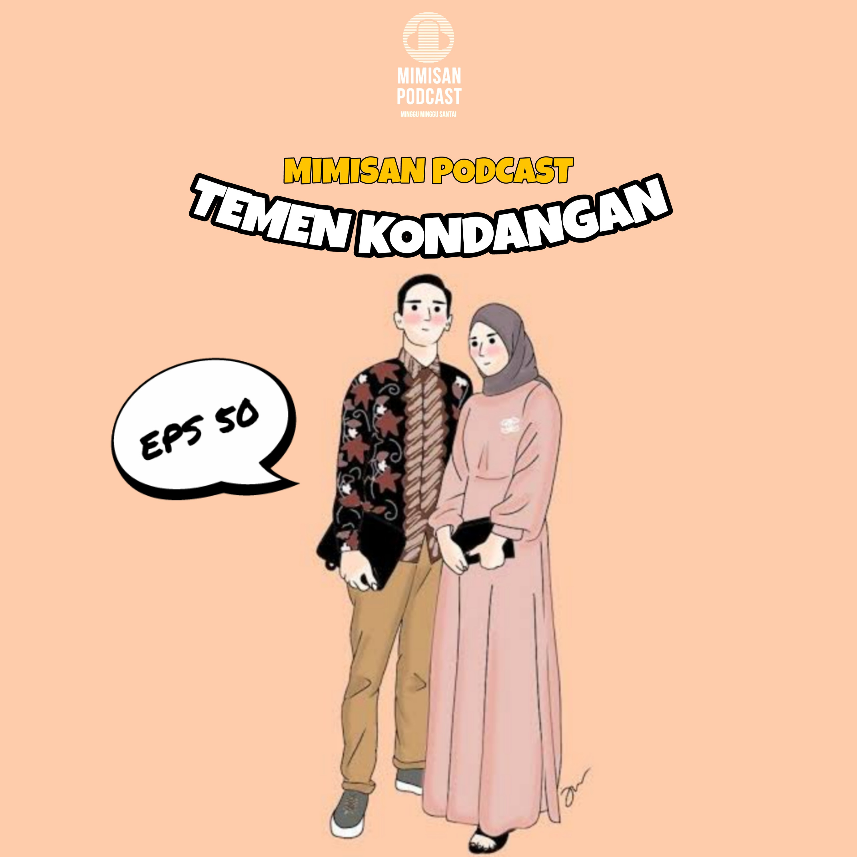 MIMISAN (Minggu Minggu Santai) Podcast