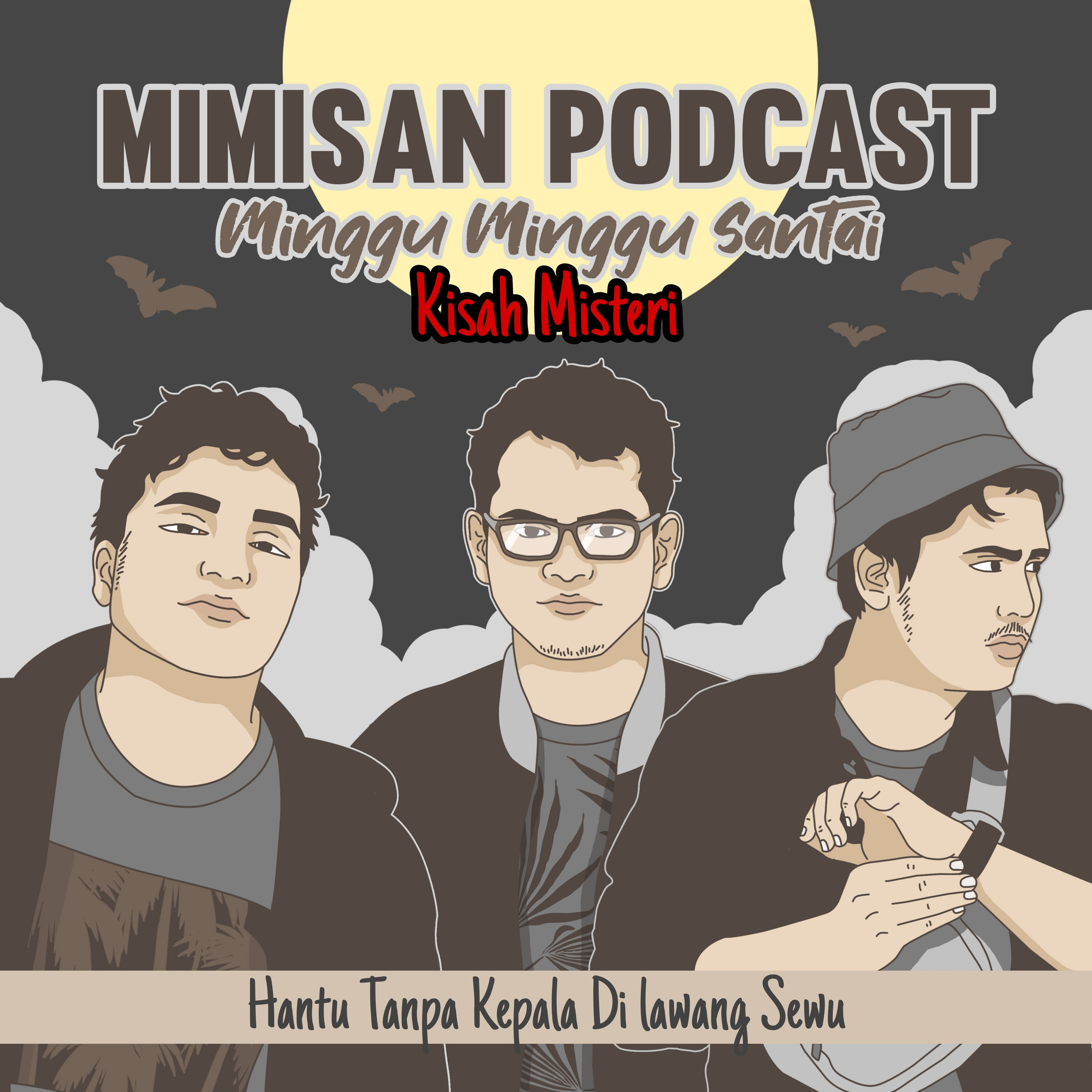 MIMISAN (Minggu Minggu Santai) Podcast