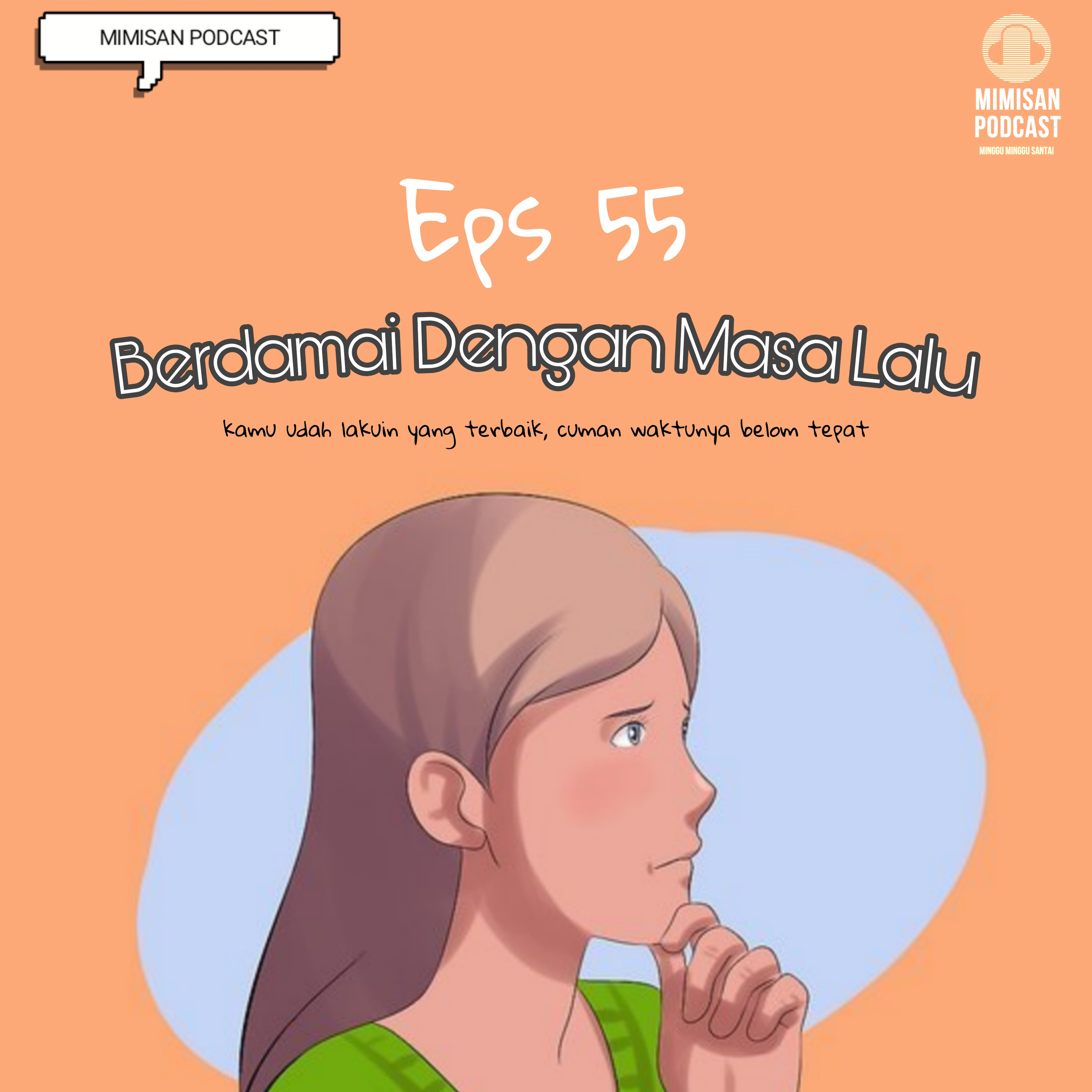MIMISAN (Minggu Minggu Santai) Podcast