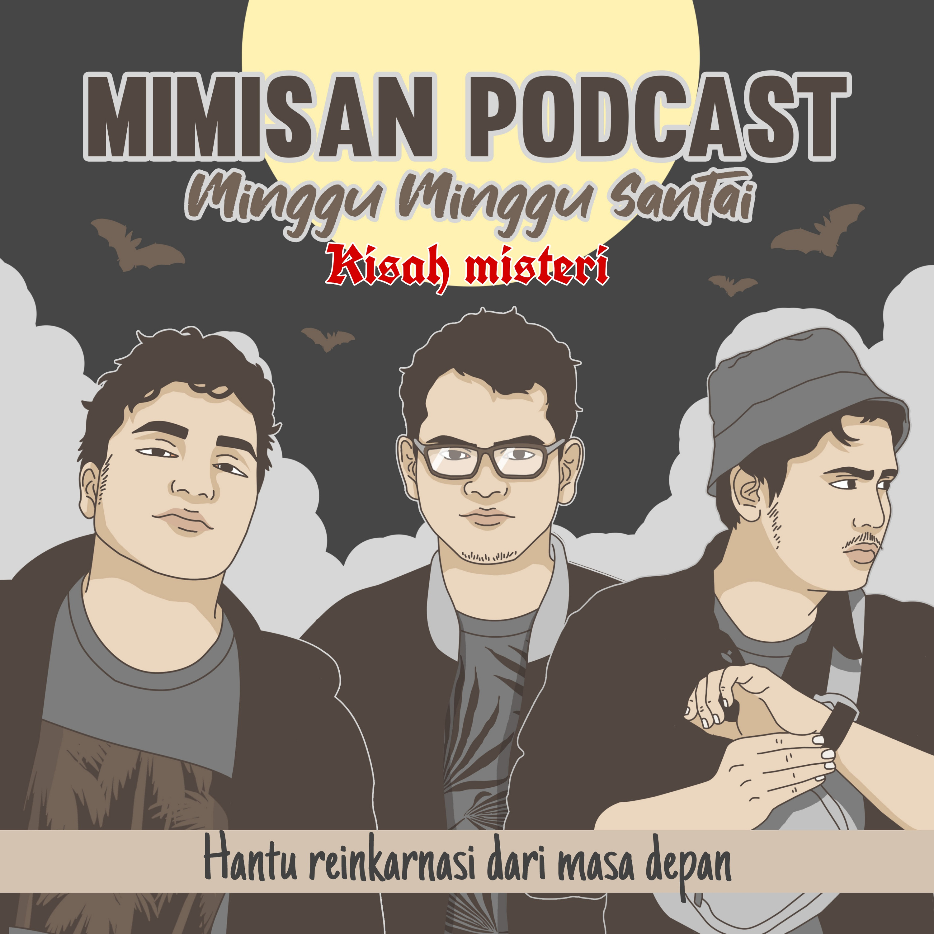 MIMISAN (Minggu Minggu Santai) Podcast