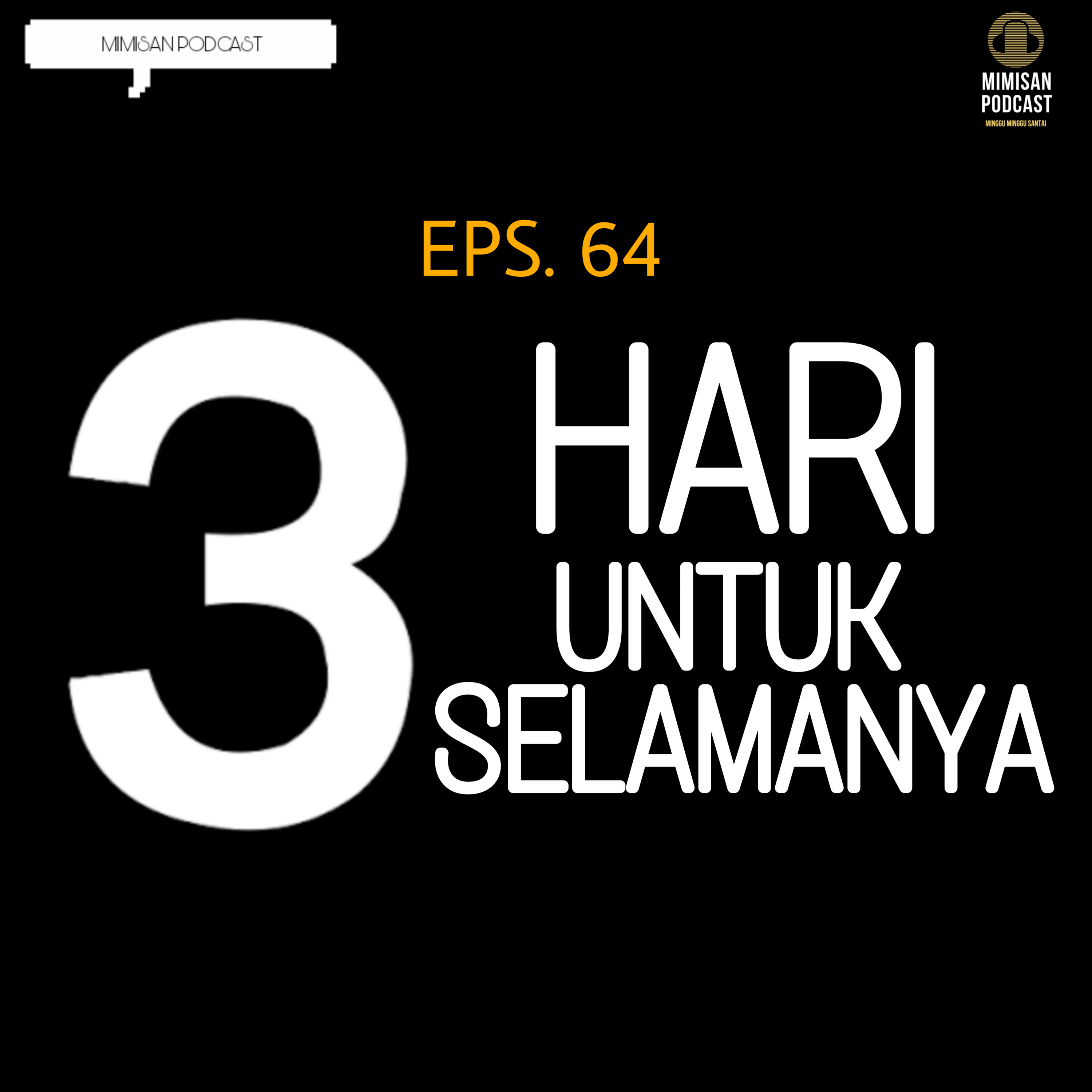 MIMISAN (Minggu Minggu Santai) Podcast