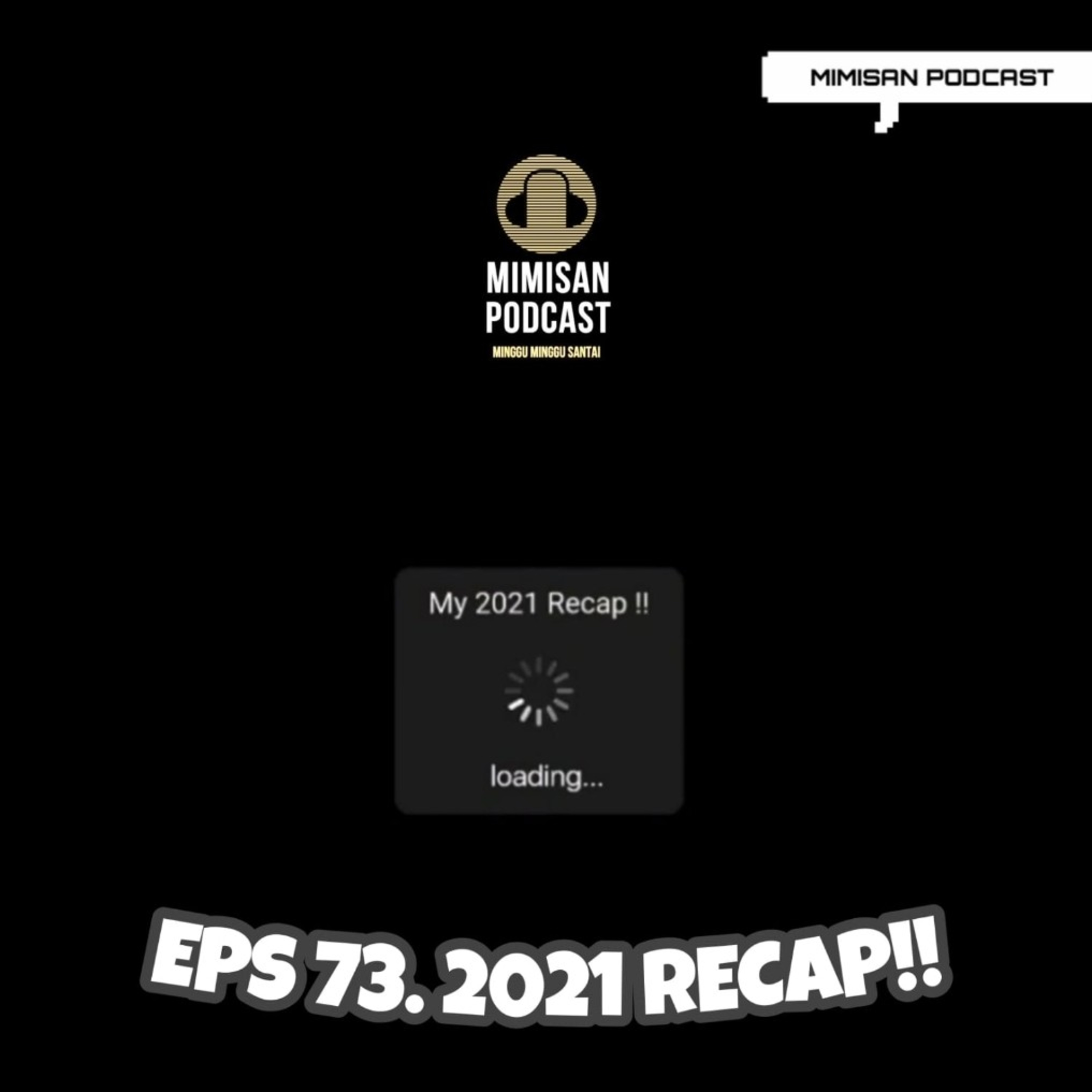 MIMISAN (Minggu Minggu Santai) Podcast