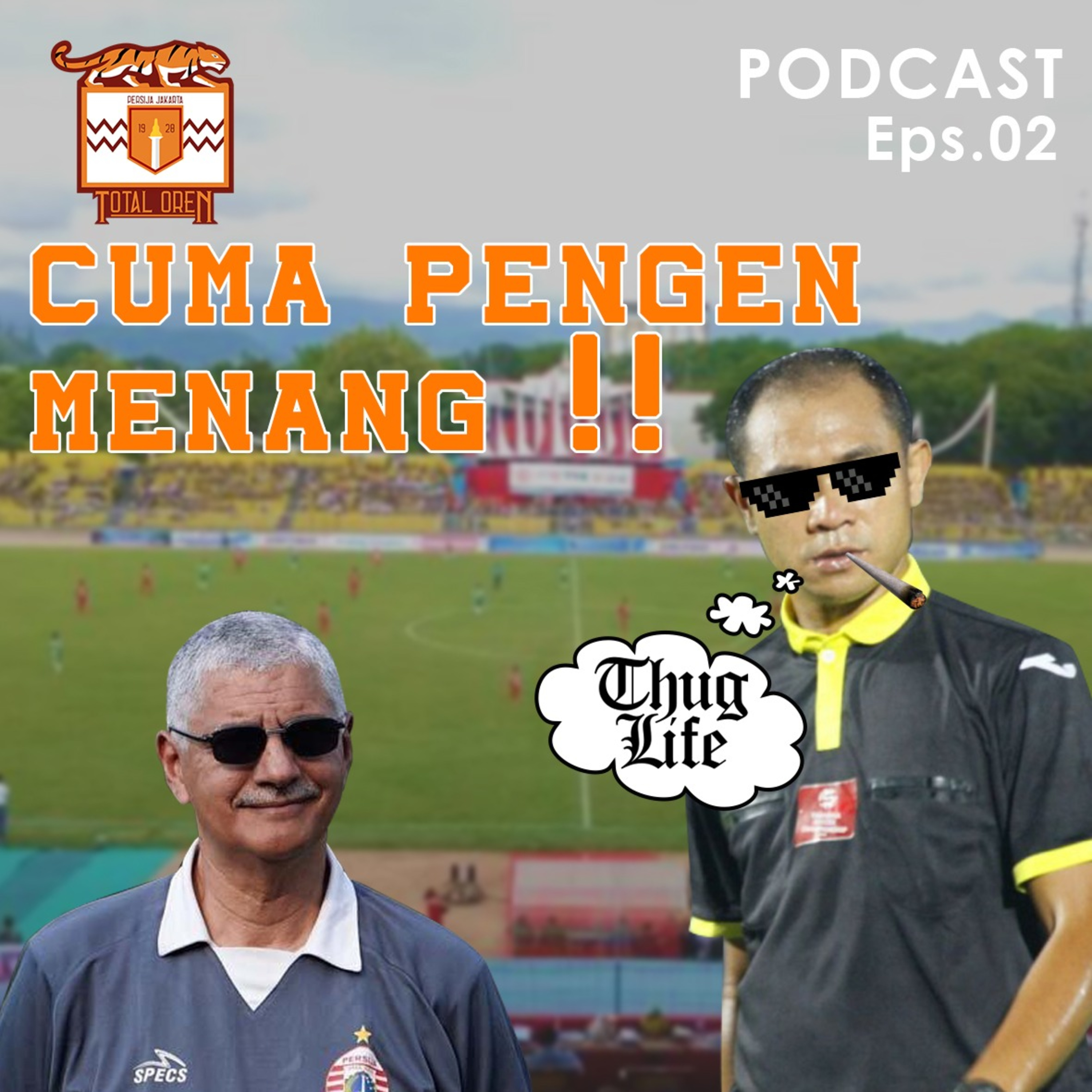 EPISODE 2 - CUMA PENGEN MENANG ! SEMEN PADANG 2 - 2 PERSIJA PODCAST episode artwork