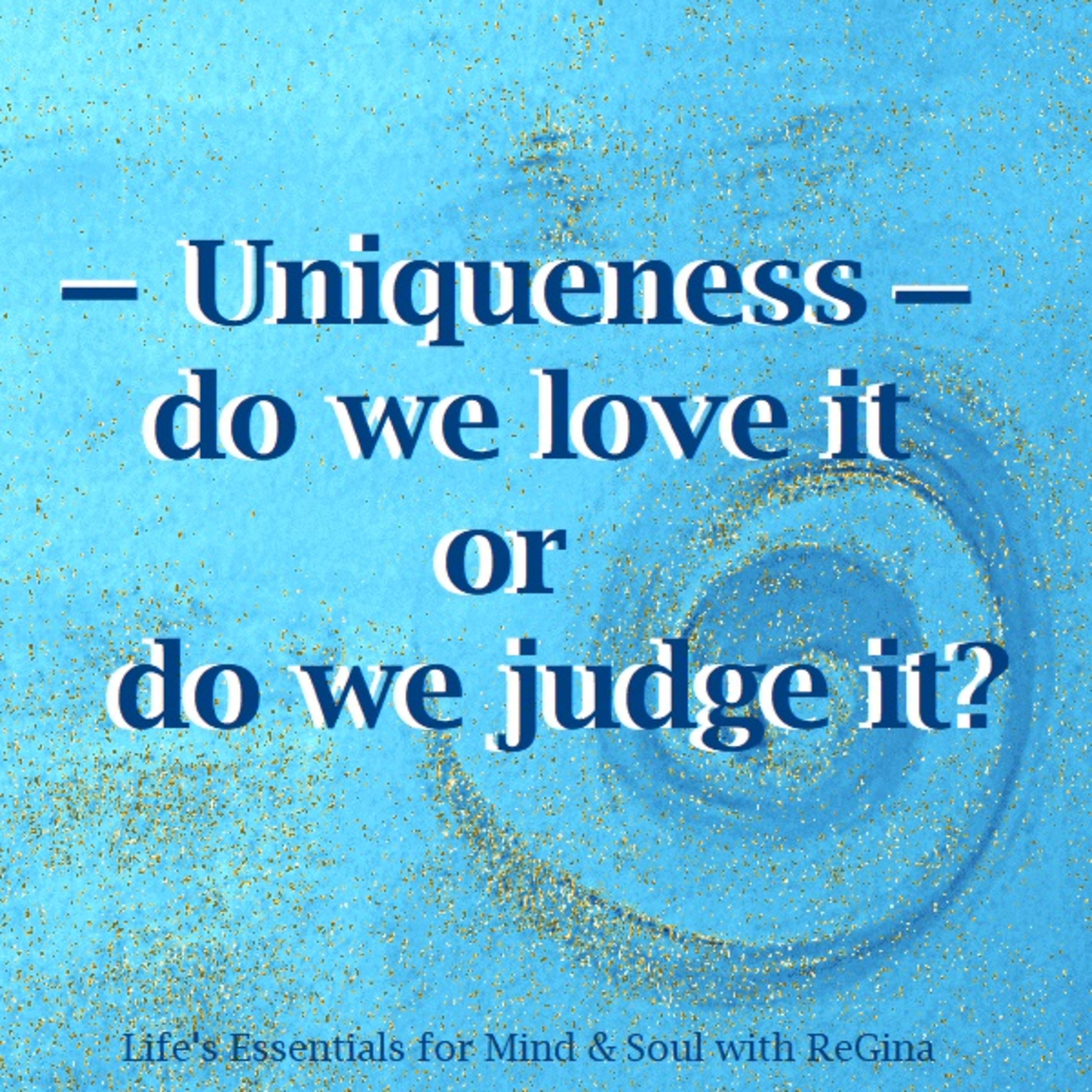 About accepting everyone's uniqueness...  episode artwork