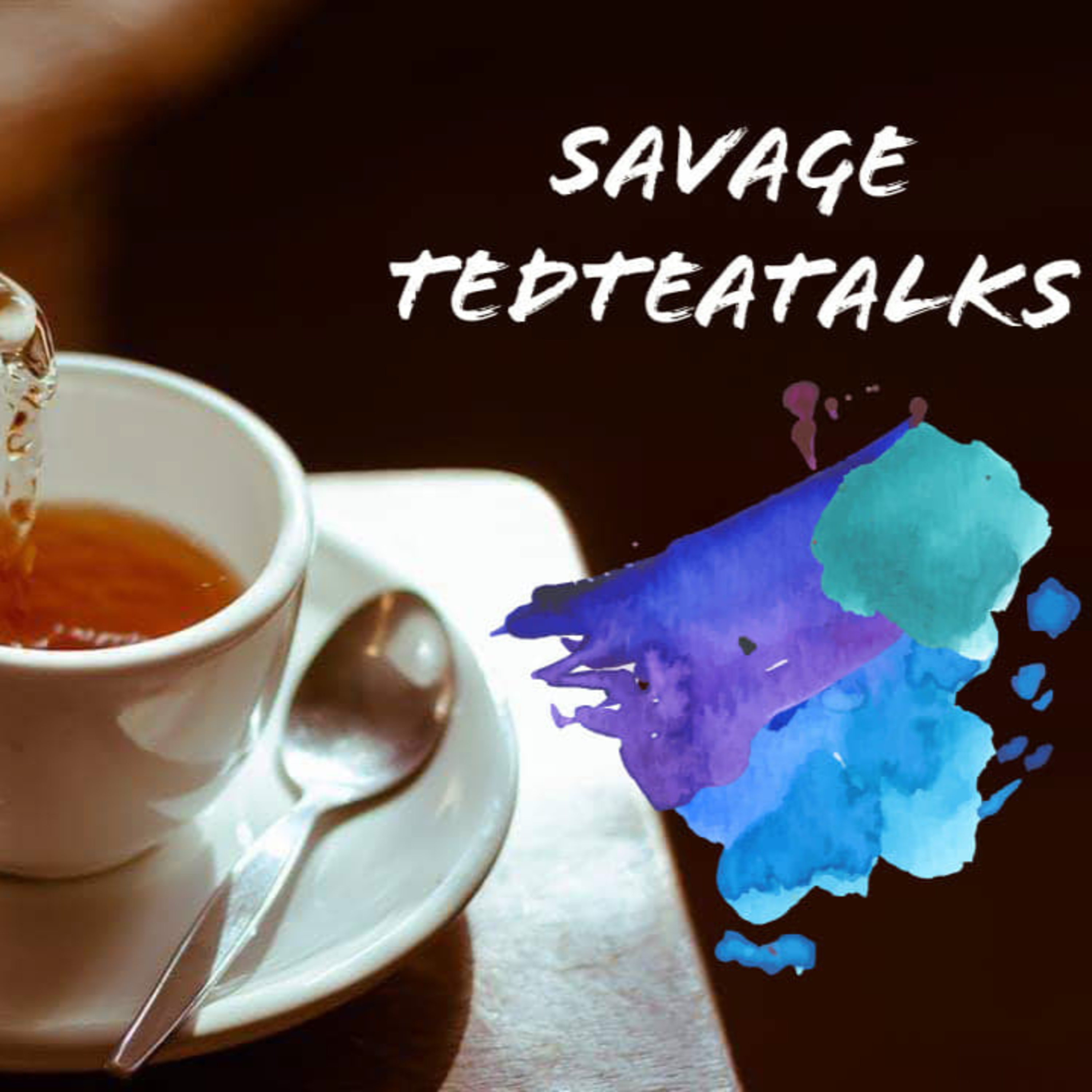 Savage TeaTalks - Ms. Oolong's Getting Her Groove On