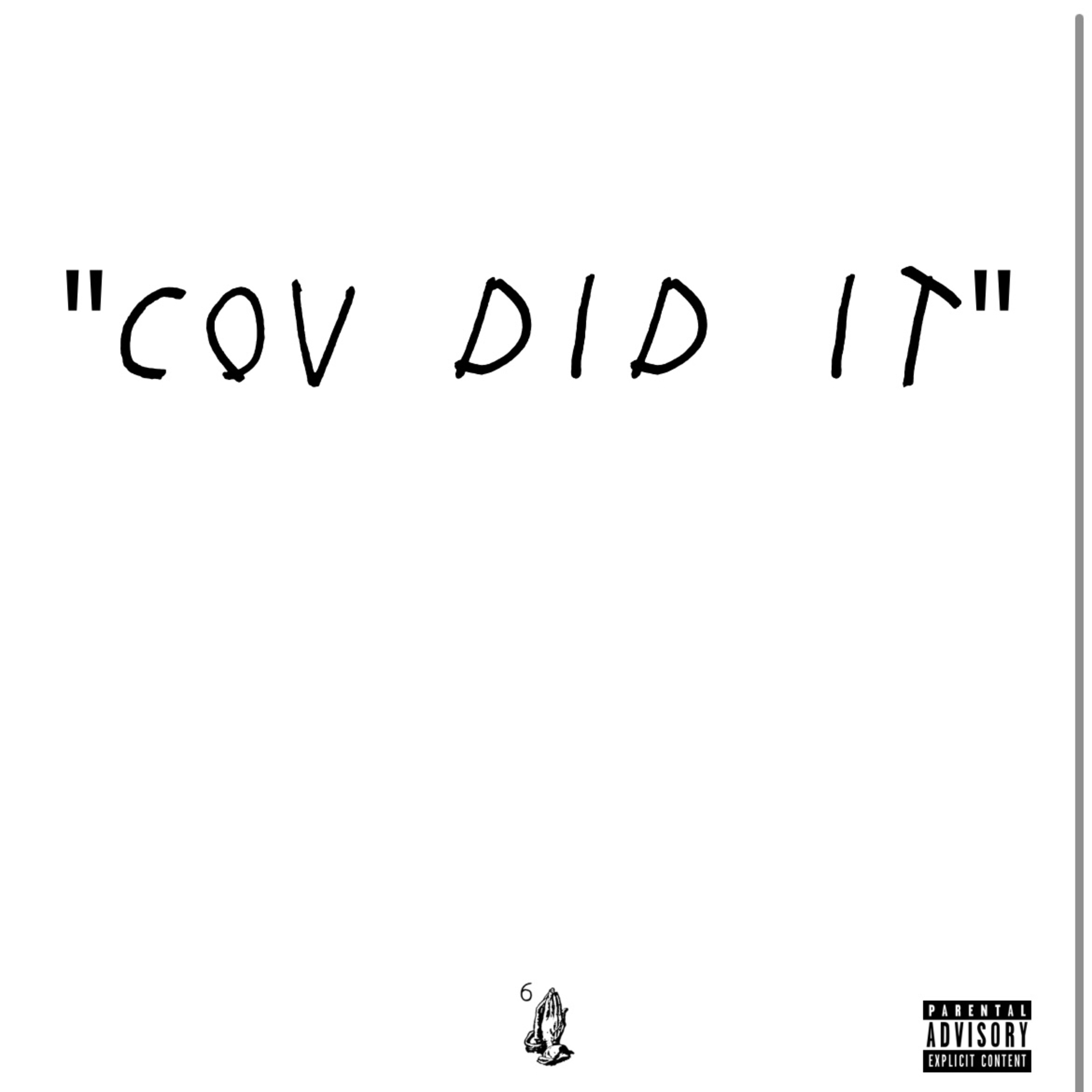 “ Cov Did It “