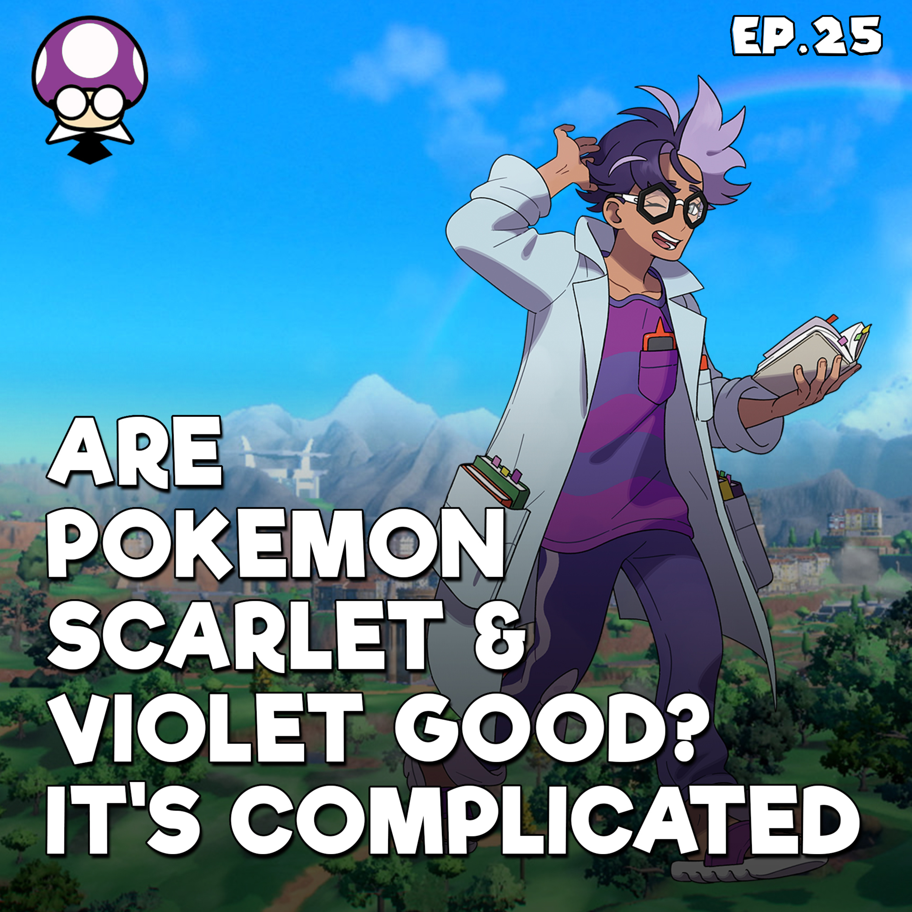 Are Pokemon Scarlet and Violet Good? It’s Complicated | TSBR 25 episode artwork