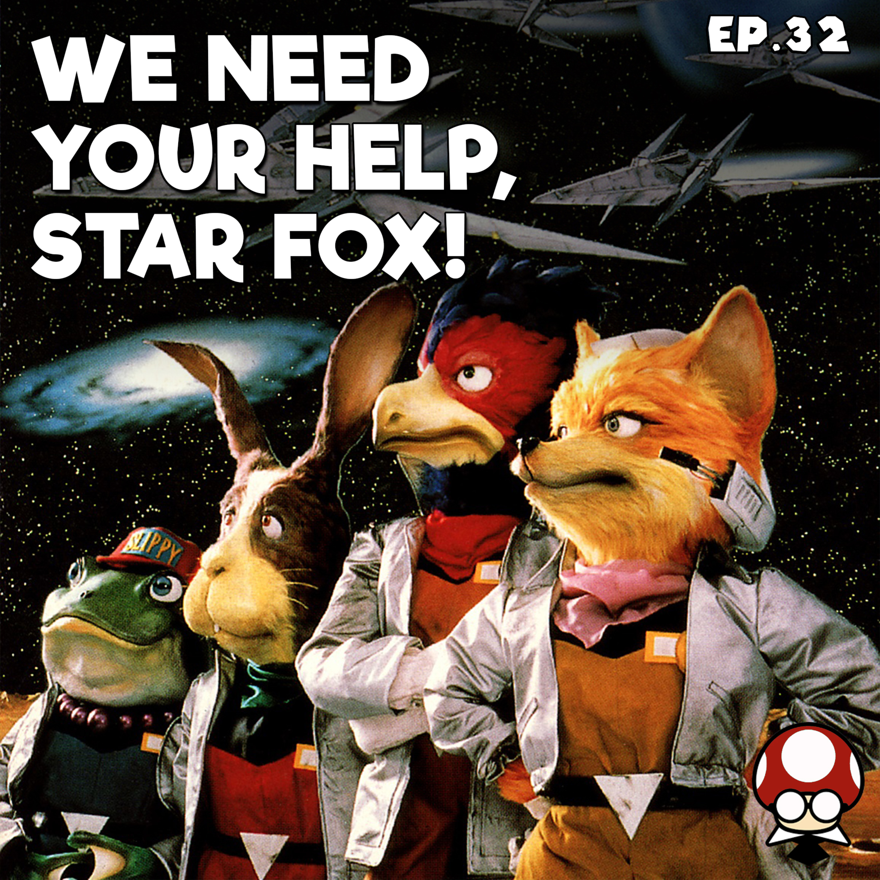 We Need Your Help, Star Fox! | TSBR 32 episode artwork
