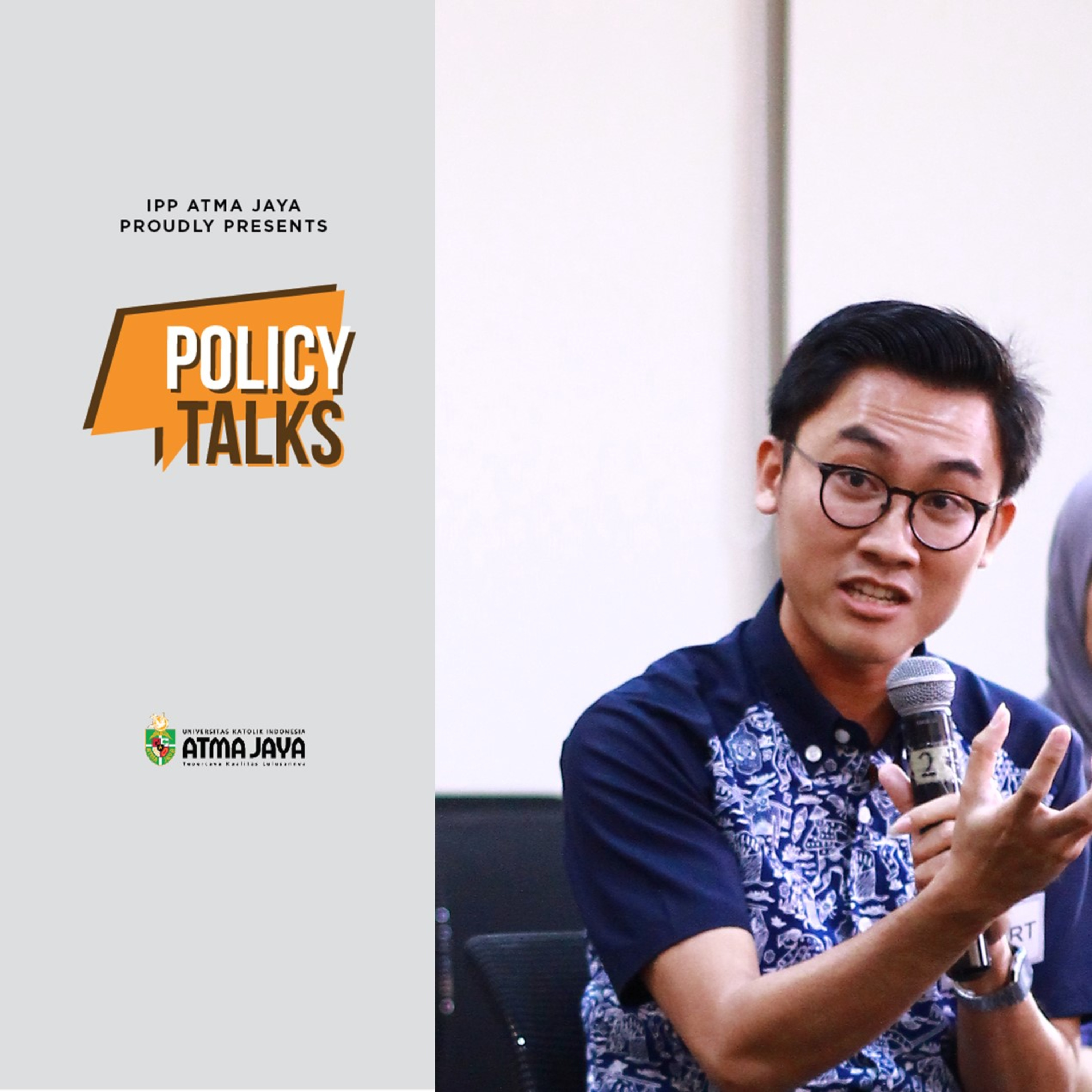 Policy Talks by Atma Jaya